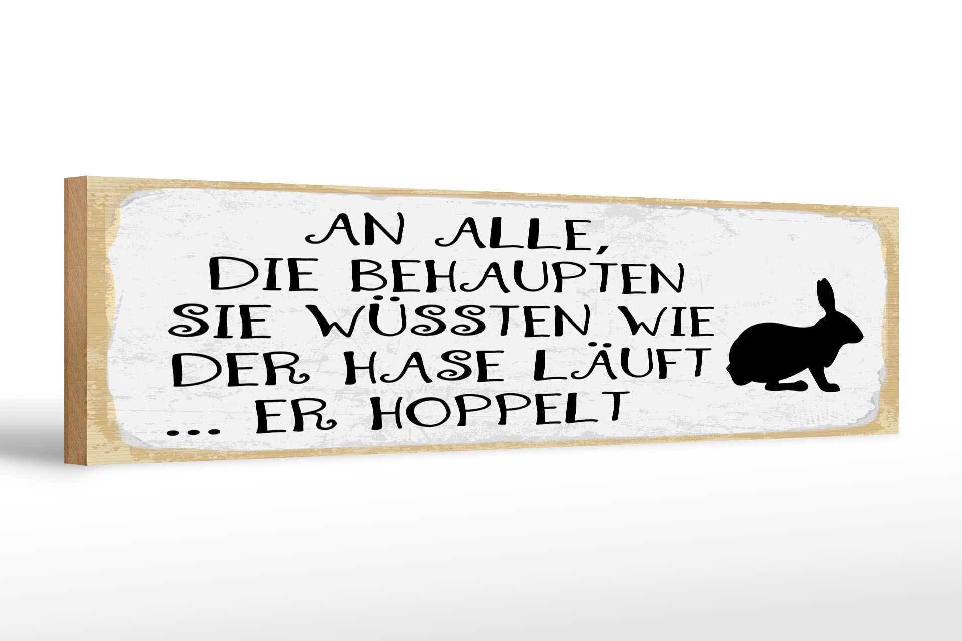 Holzschild Spruch 46x10 cm Der Hase Läuft er hoppelt Deko Schild