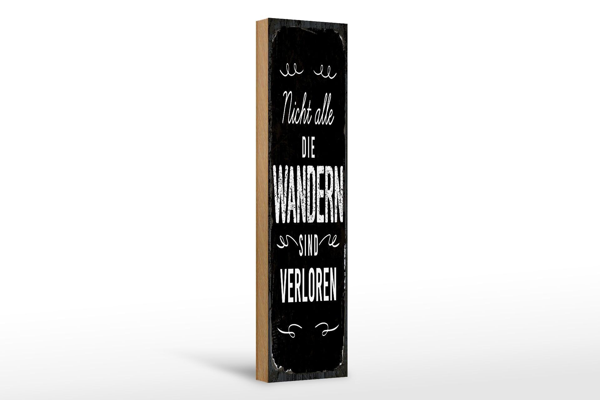 Holzschild Spruch 46x10 cm Nicht alle die Wandern sind verloren Deko Schild