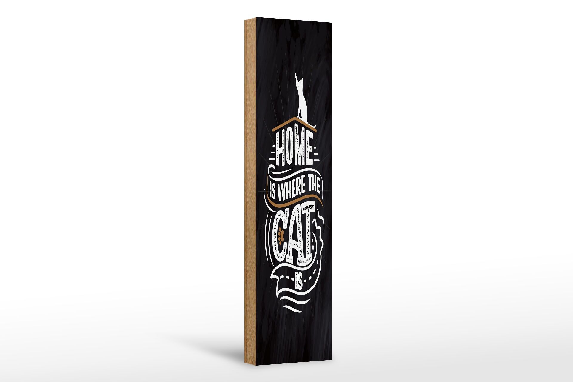 Holzschild Spruch 46x10 cm Home is where the cat is Deko Schild