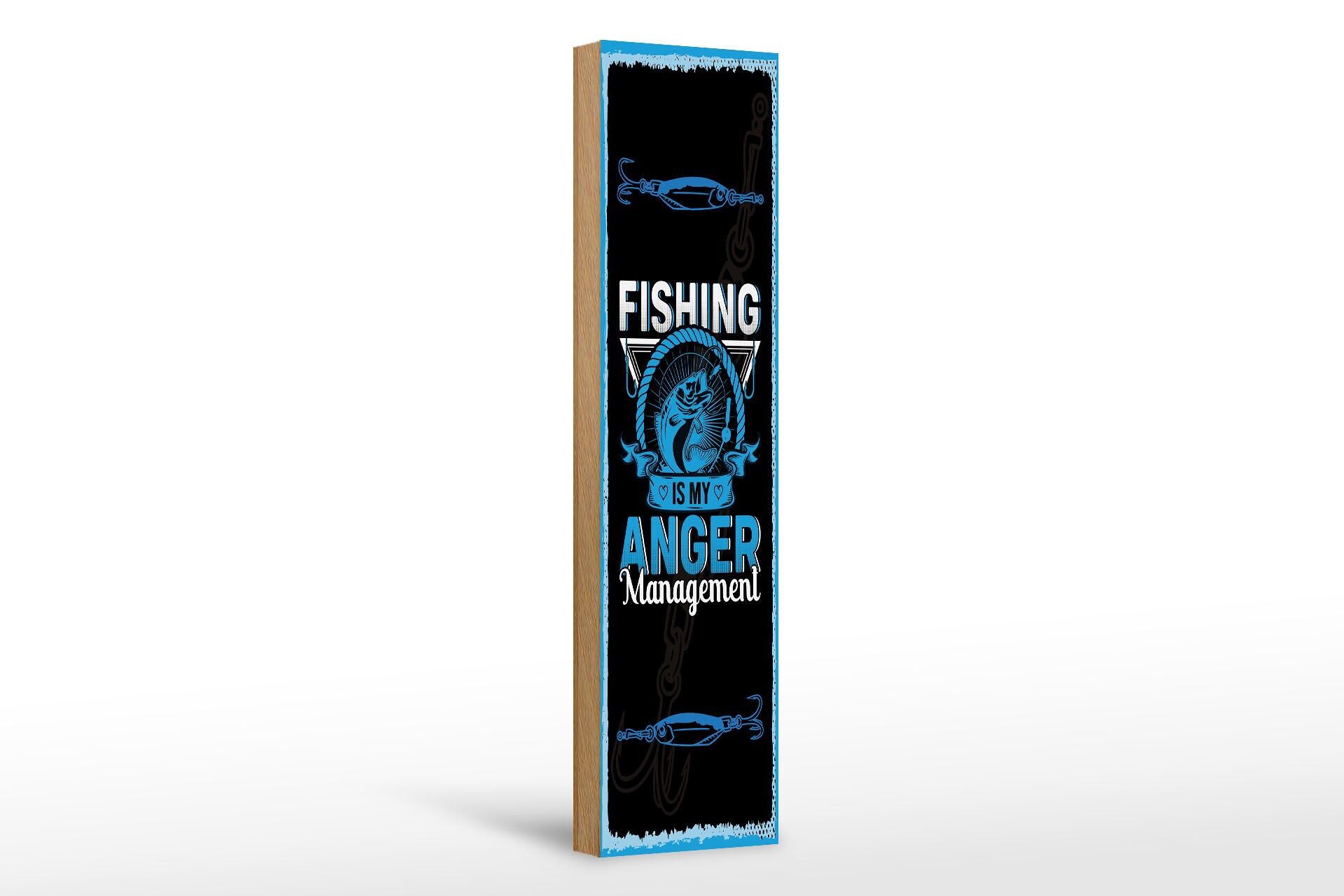 Holzschild Spruch 46x10 cm fishing is my anger management Schild
