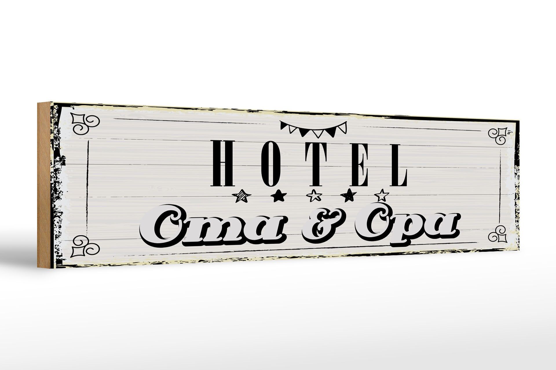Holzschild Hinweis 46x10 cm Hotel Oma und Opa Deko Schild