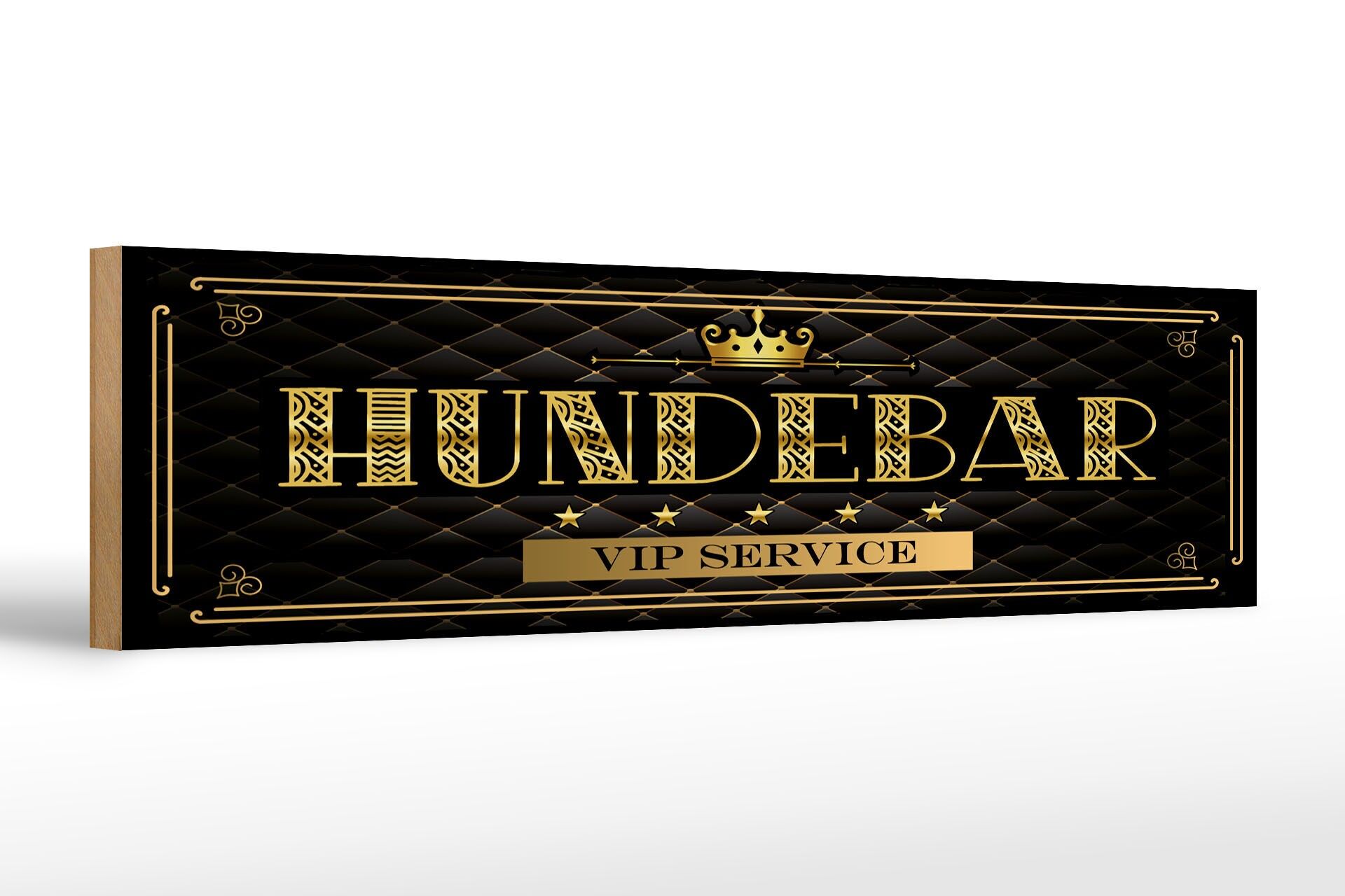 Holzschild Hinweis 46x10 cm Hundebar vip service schwarzes Deko Schild