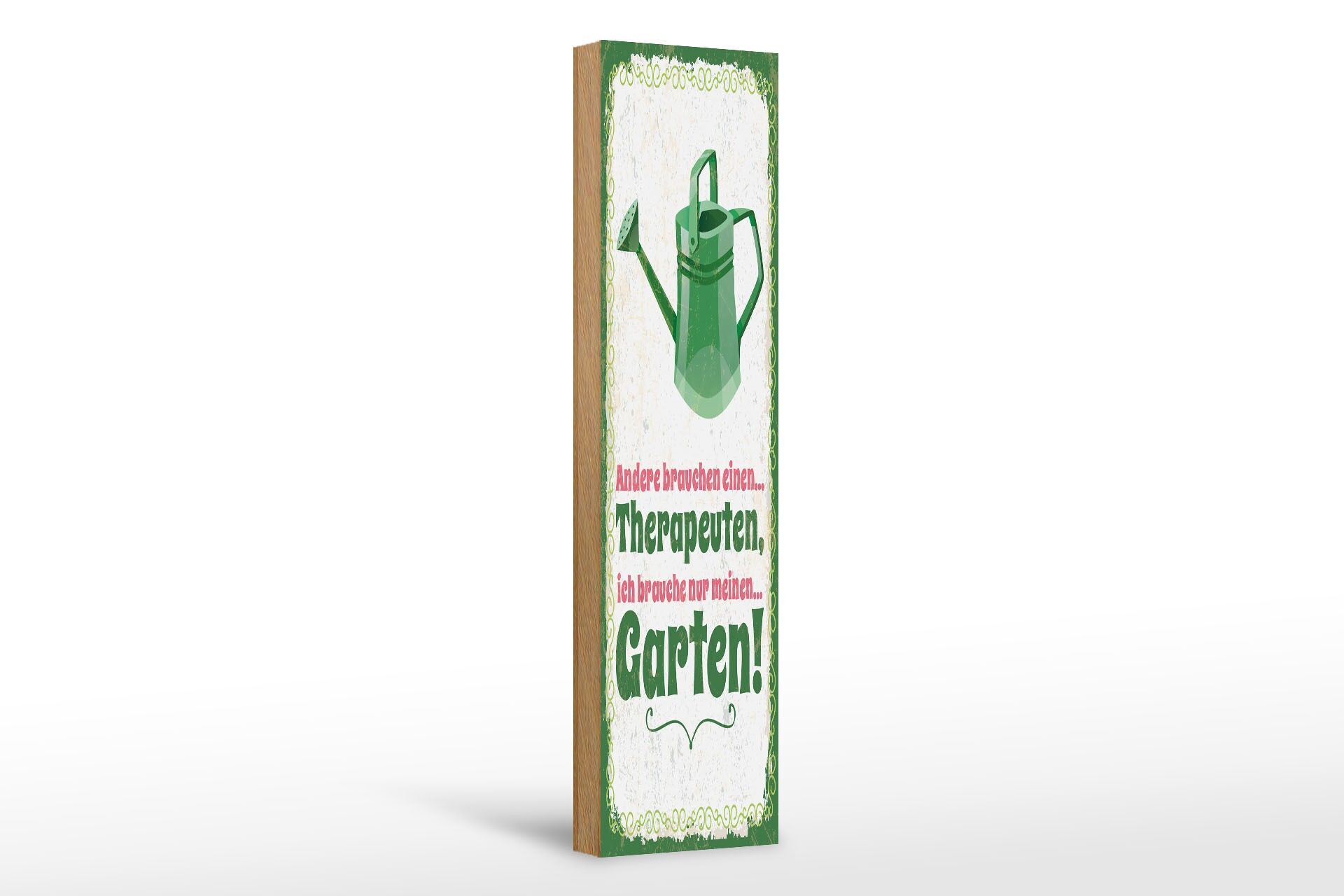 Holzschild Spruch 46x10 cm Ich brauche nur meinen Garten Gießkanne Deko Schild