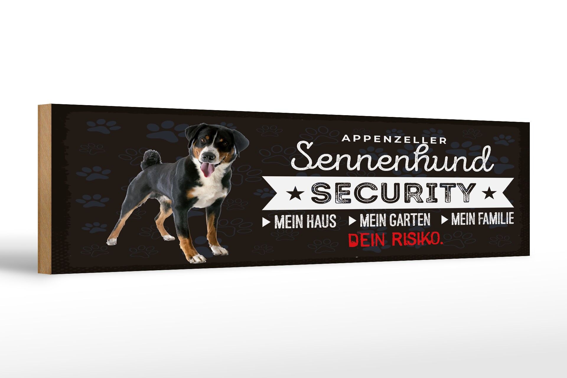 Holzschild Hund 46x10 cm Appenzeller Sennenhund Security Deko Schild