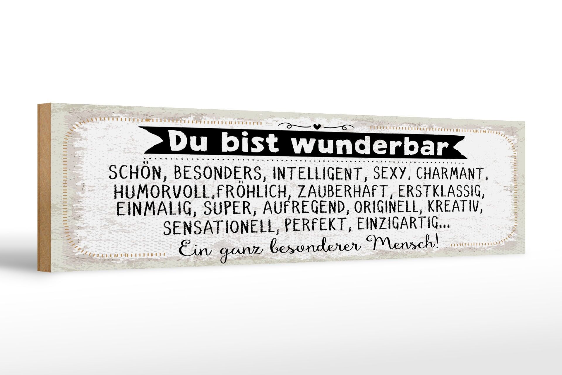 Holzschild Spruch 46x10 cm du bist wunderbar. Ein ganz besonderer Mensch Schild