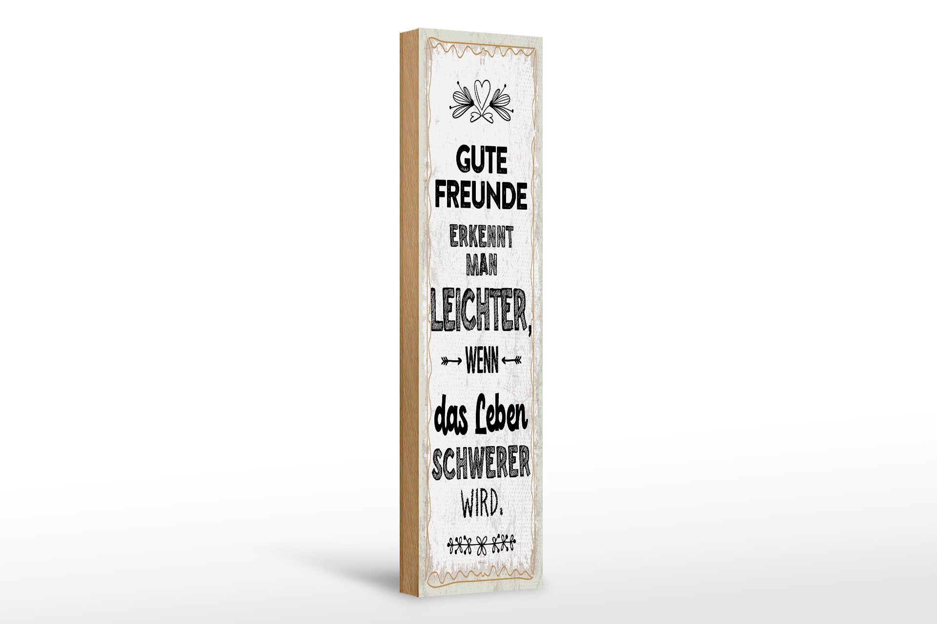 Holzschild Spruch 46x10 cm Freunde erkennt man leichter, wenn Leben schwerer