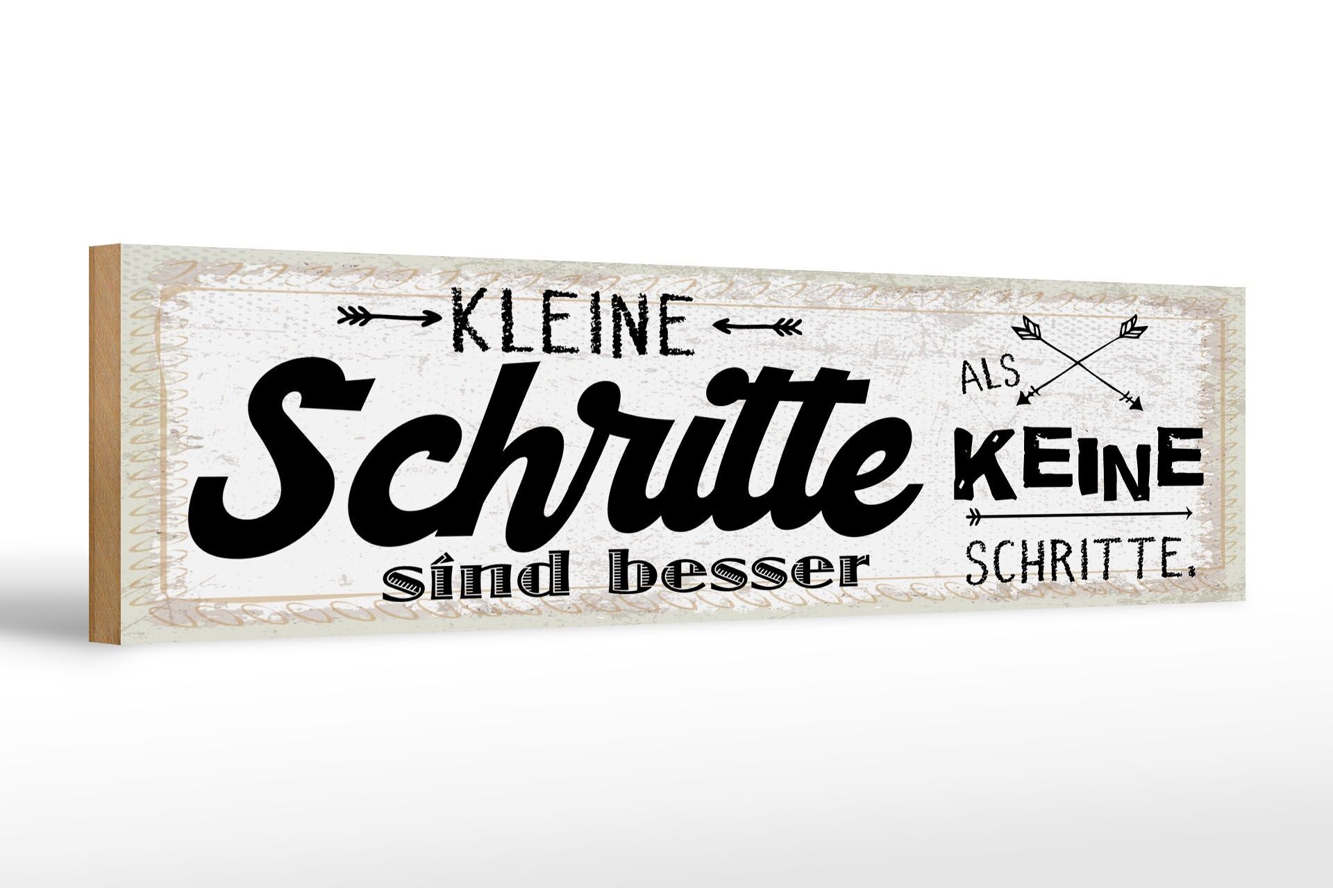 Holzschild Spruch 46x10 cm Kleine Schritte sind besser als keine Deko Schild