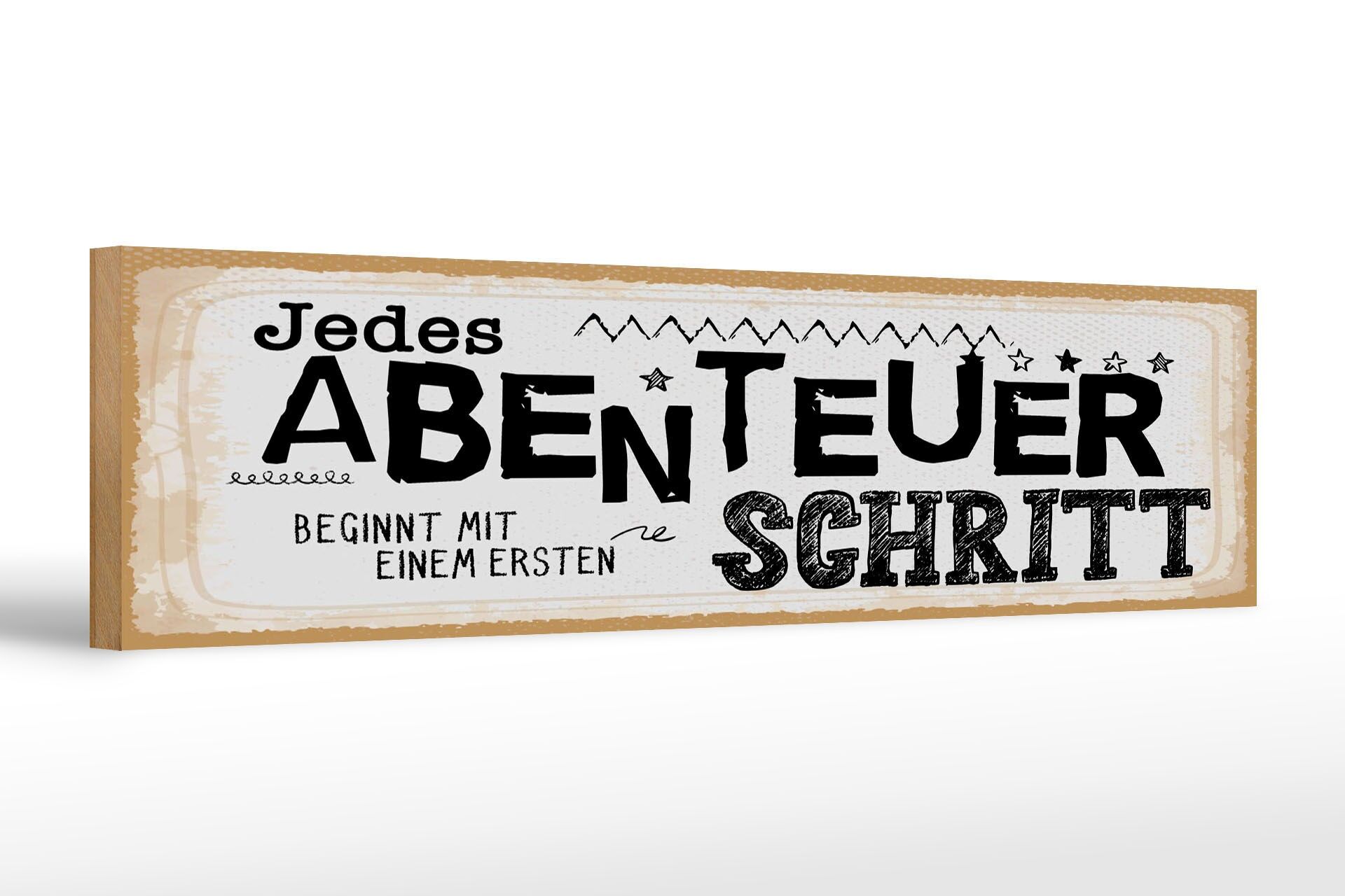 Holzschild Spruch 46x10 cm Jedes Abenteuer beginnt mit einem ersten Schritt