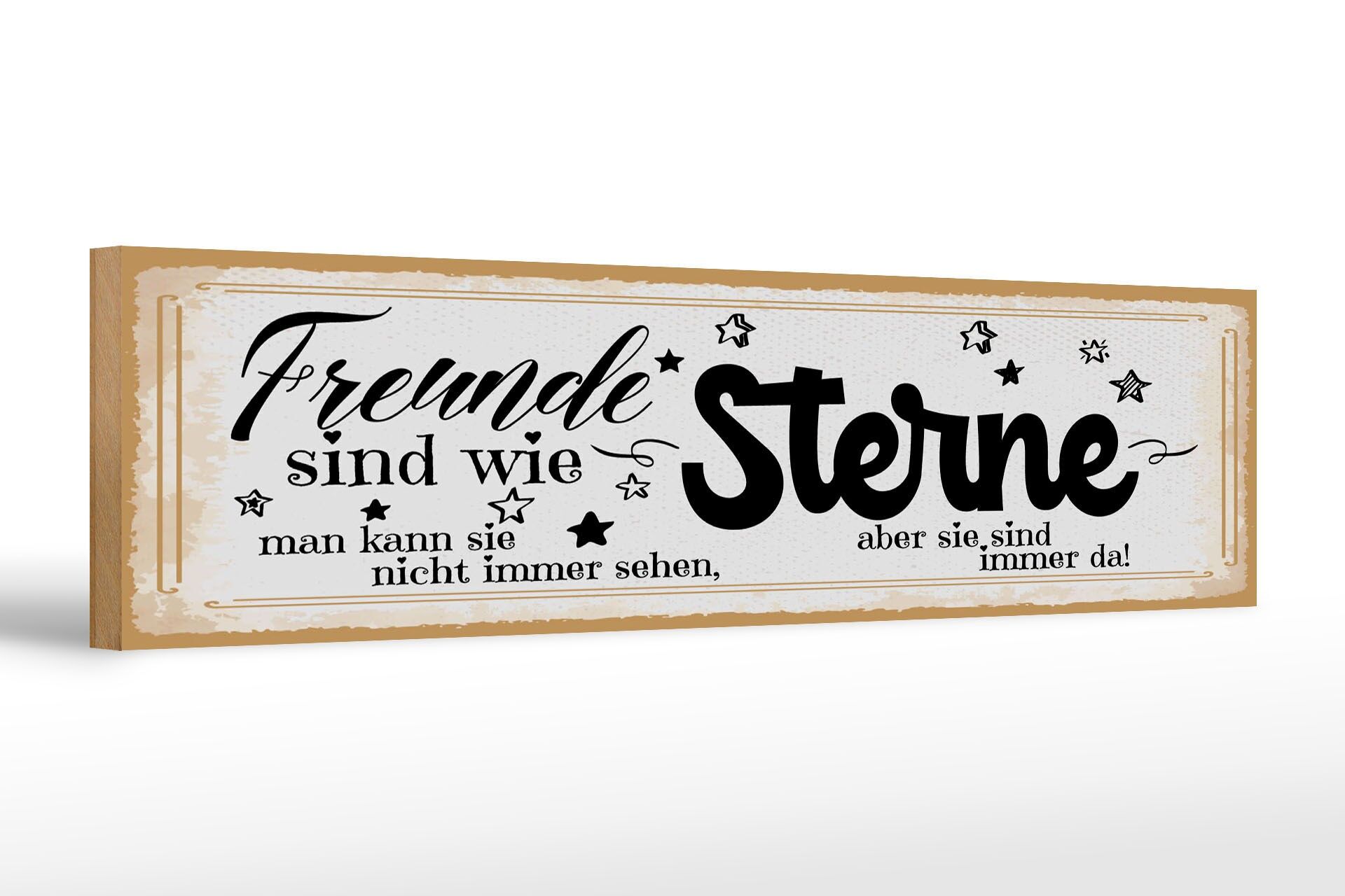 Holzschild Spruch 46x10 cm Freunde sind wie Sterne sie sind immer da Schild