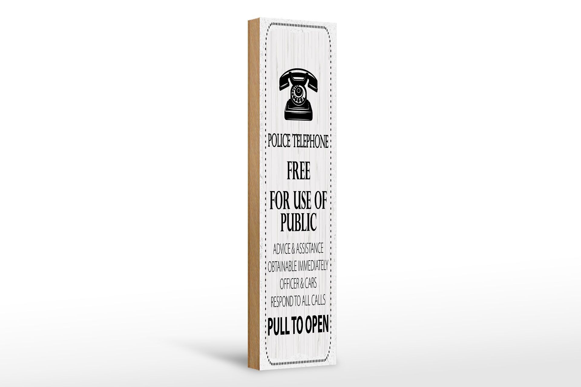 Holzschild Spruch 46x10 cm Police telephone Free for use of public Deko Schild