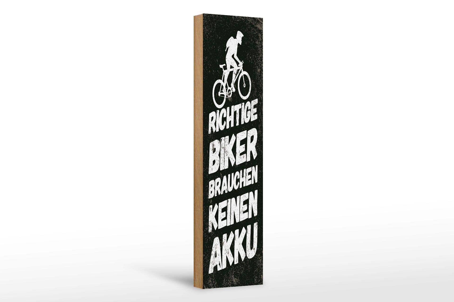 Holzschild Spruch 46x10 cm Richtige Biker brauchen keinen Akku Deko Schild