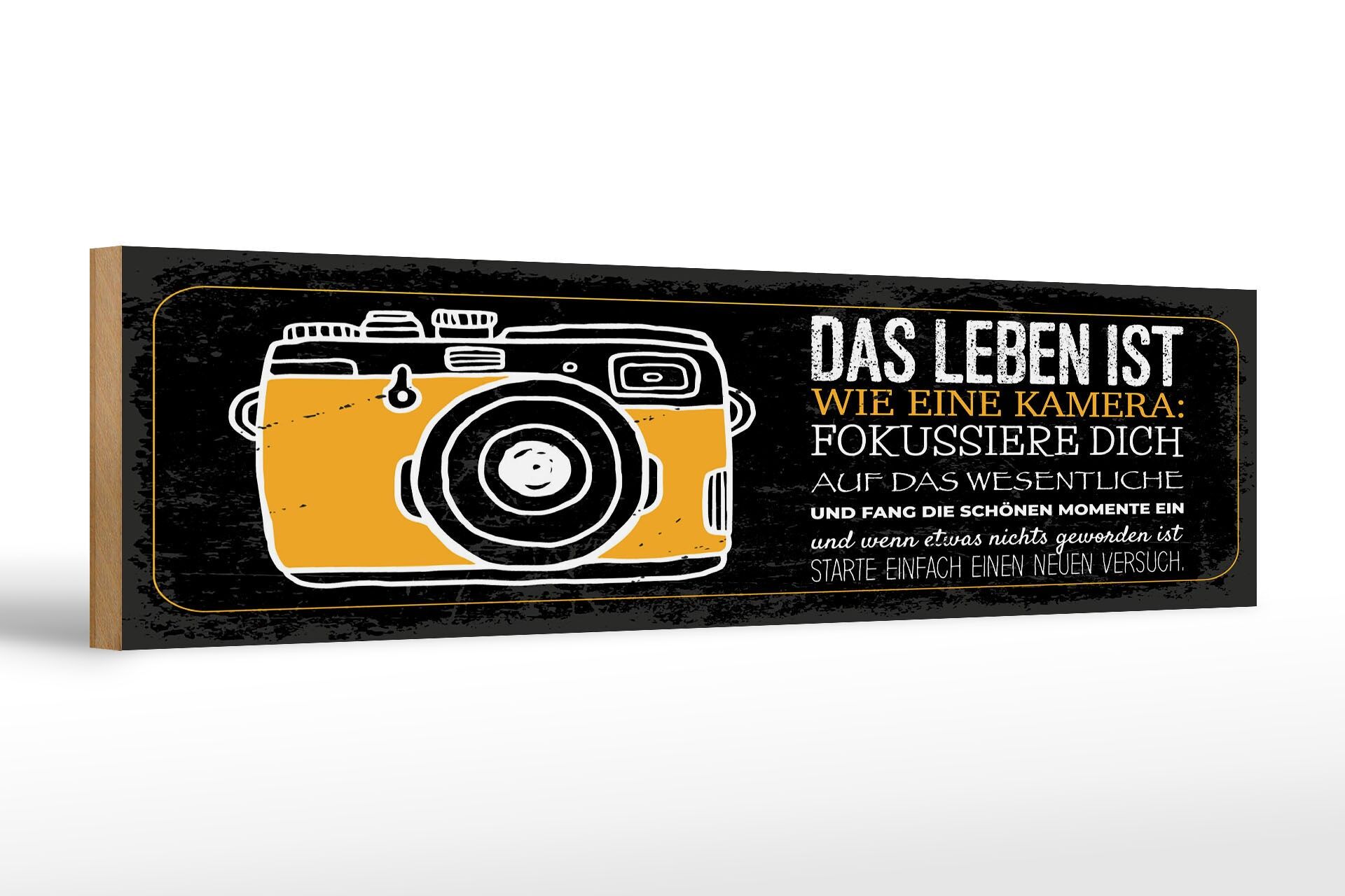 Holzschild Spruch 46x10 cm Leben ist wie Kamera Fokussiere Dich auf Wesentliche