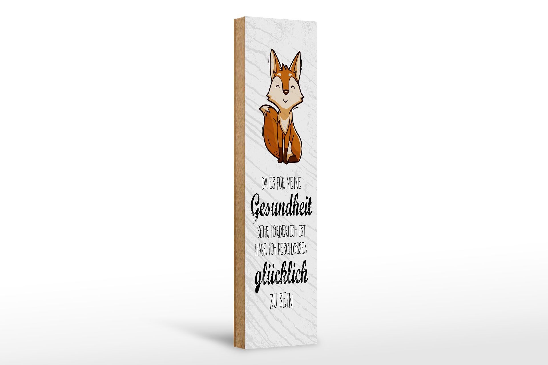 Holzschild Spruch 46x10 cm für Gesundheit förderlich glücklich zu sein Schild