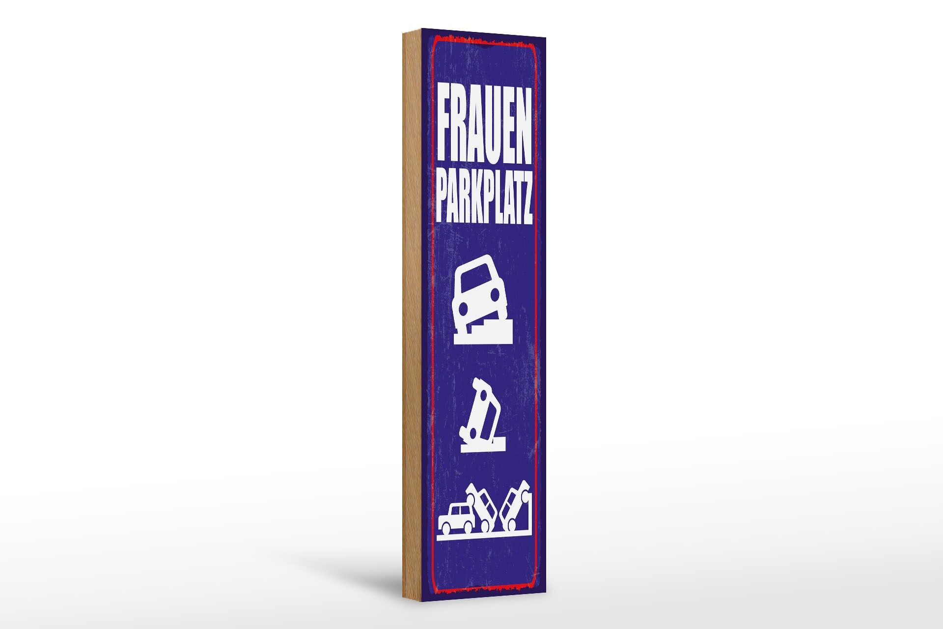 Holzschild Spruch 46x10 cm Frauenparkplatz lustiges Deko Schild