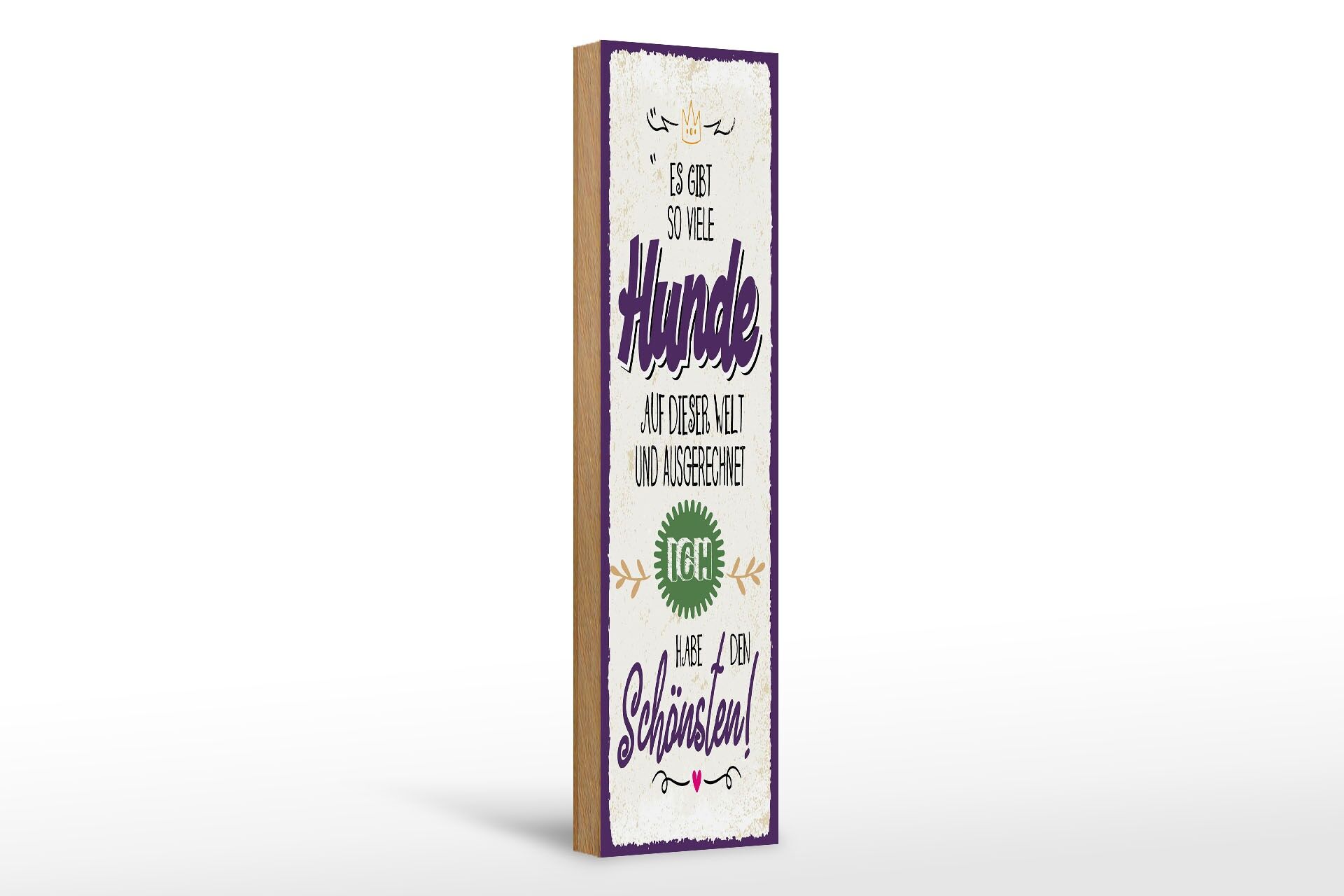 Holzschild Spruch 46x10 cm so viele Hunde ich habe den Schönsten Deko Schild