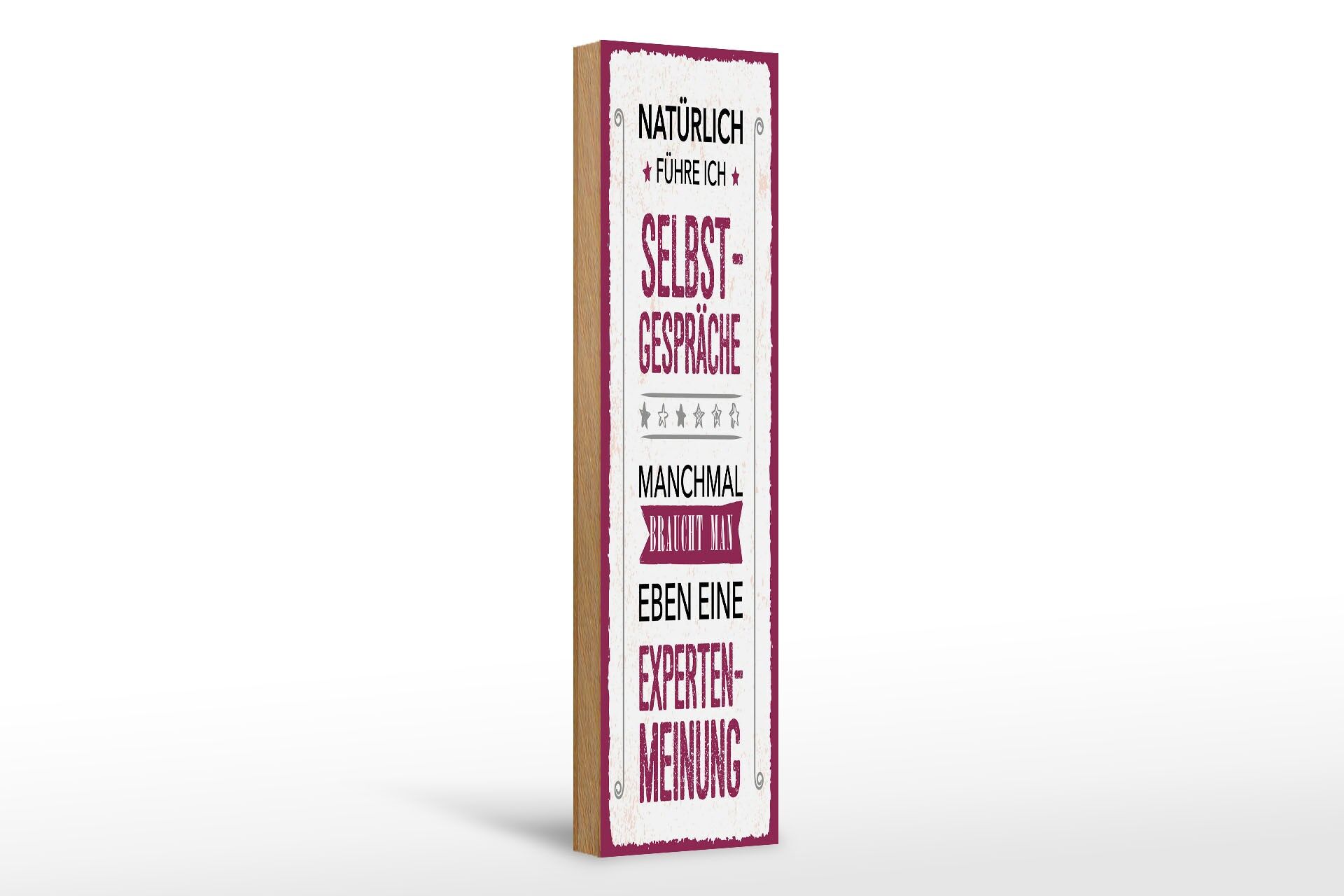 Holzschild Spruch 46x10 cm Natürlich führe ich Selbstgespräche Deko Schild