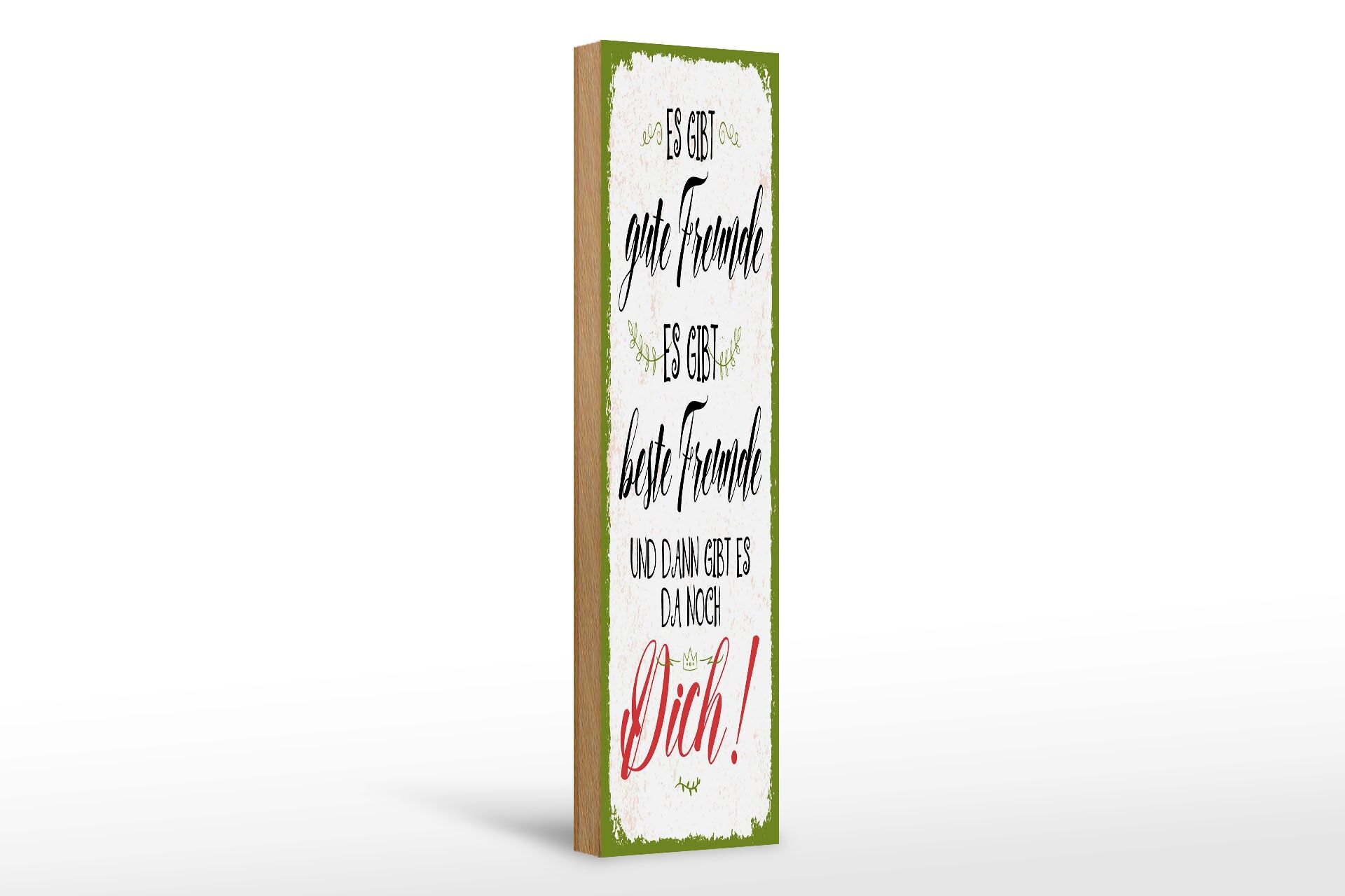 Holzschild Spruch 46x10 cm gute beste Freunde und dann gibt es Dich Schild