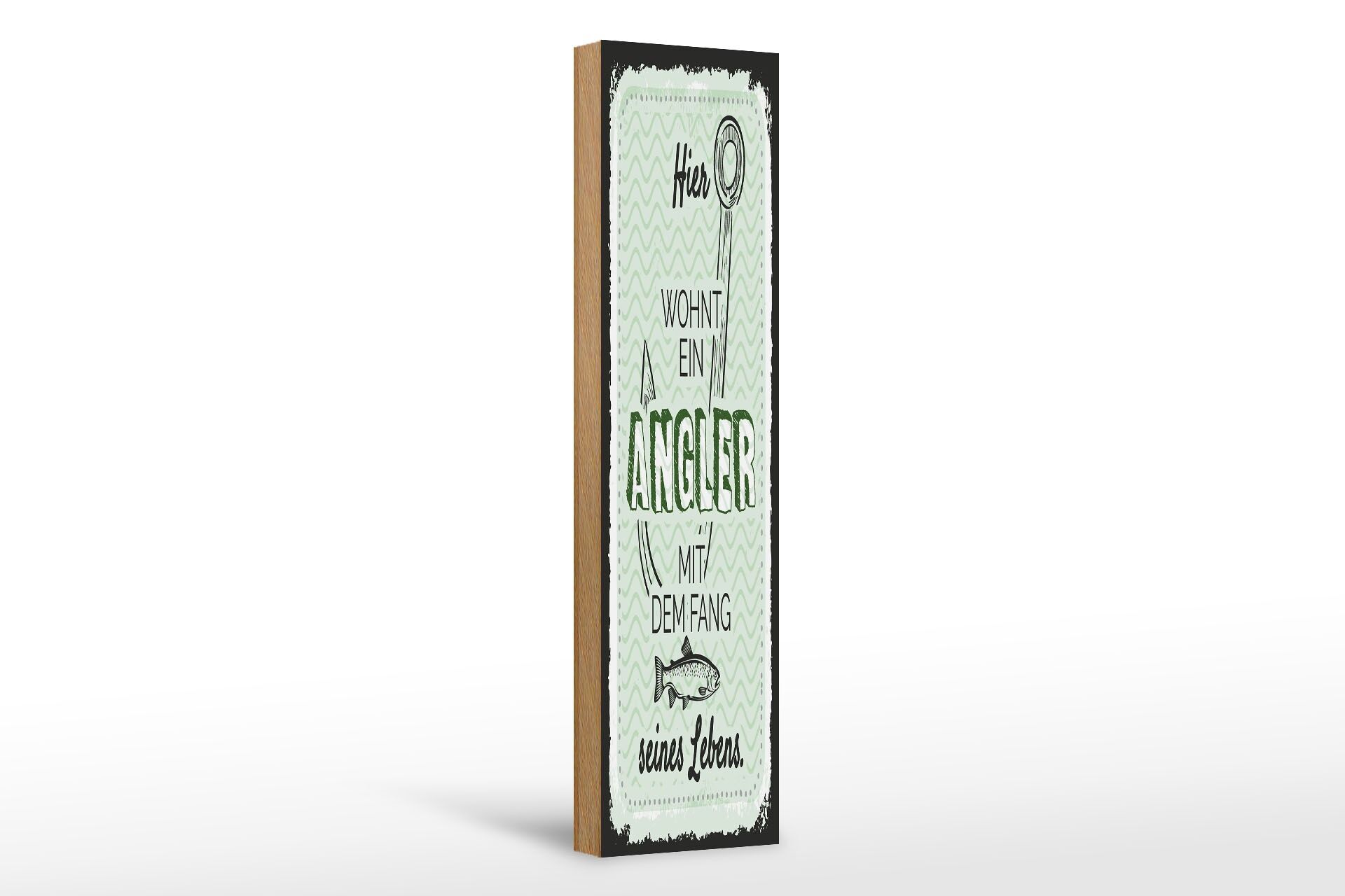 Holzschild Spruch 46x10 cm Hier wohnt ein Angler mit dem Fang seines Lebens