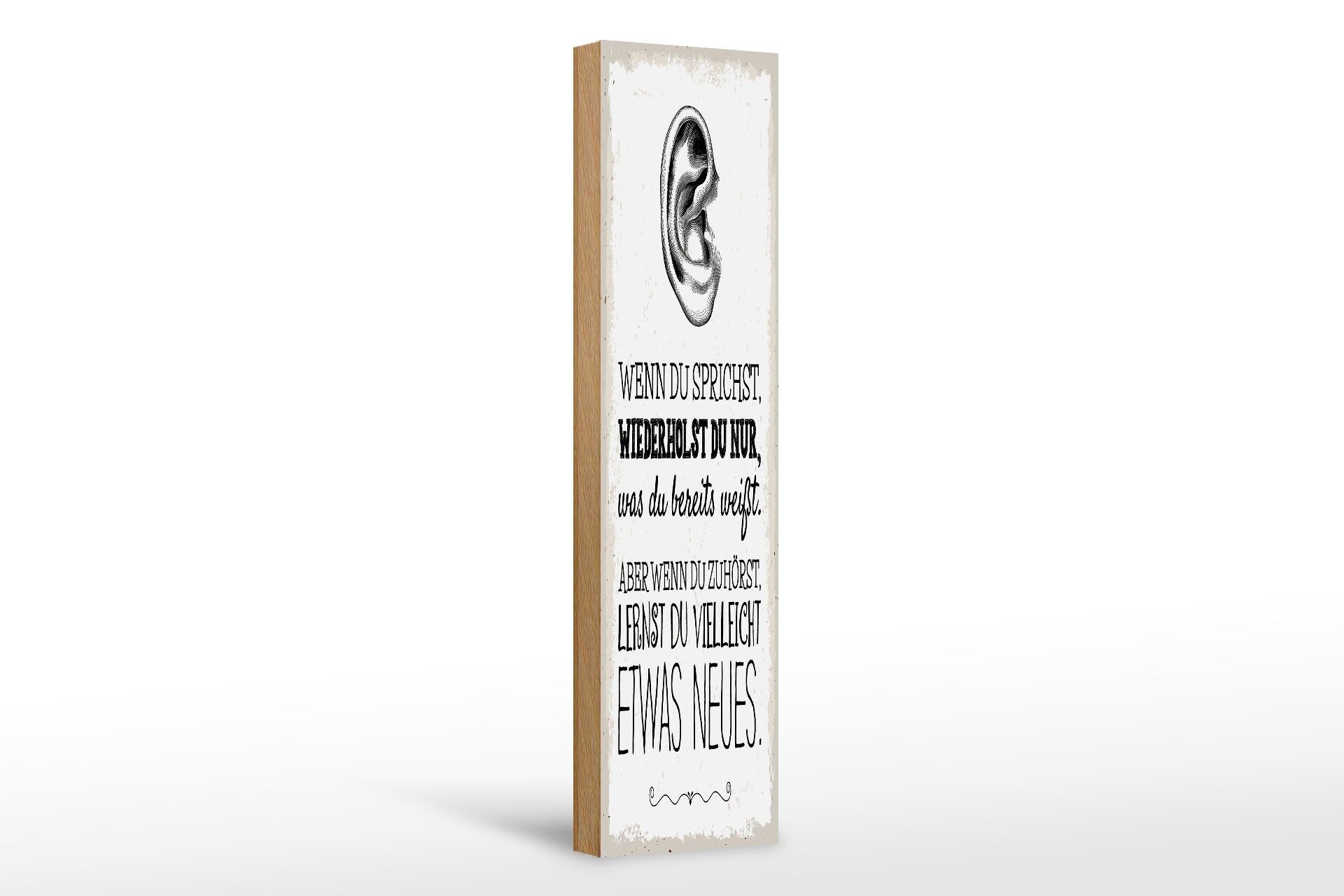 Holzschild Spruch 46x10 cm Wenn du zuhörst lernst du vielleicht neues Schild