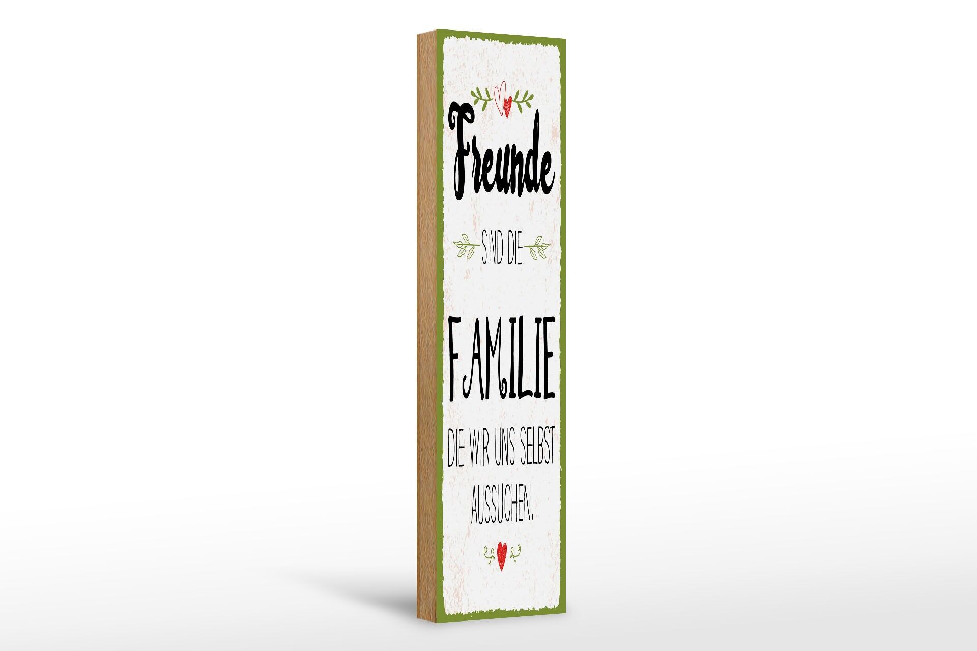 Holzschild Spruch 46x10 cm Freunde sind Familie die wir uns aussuchen Schild