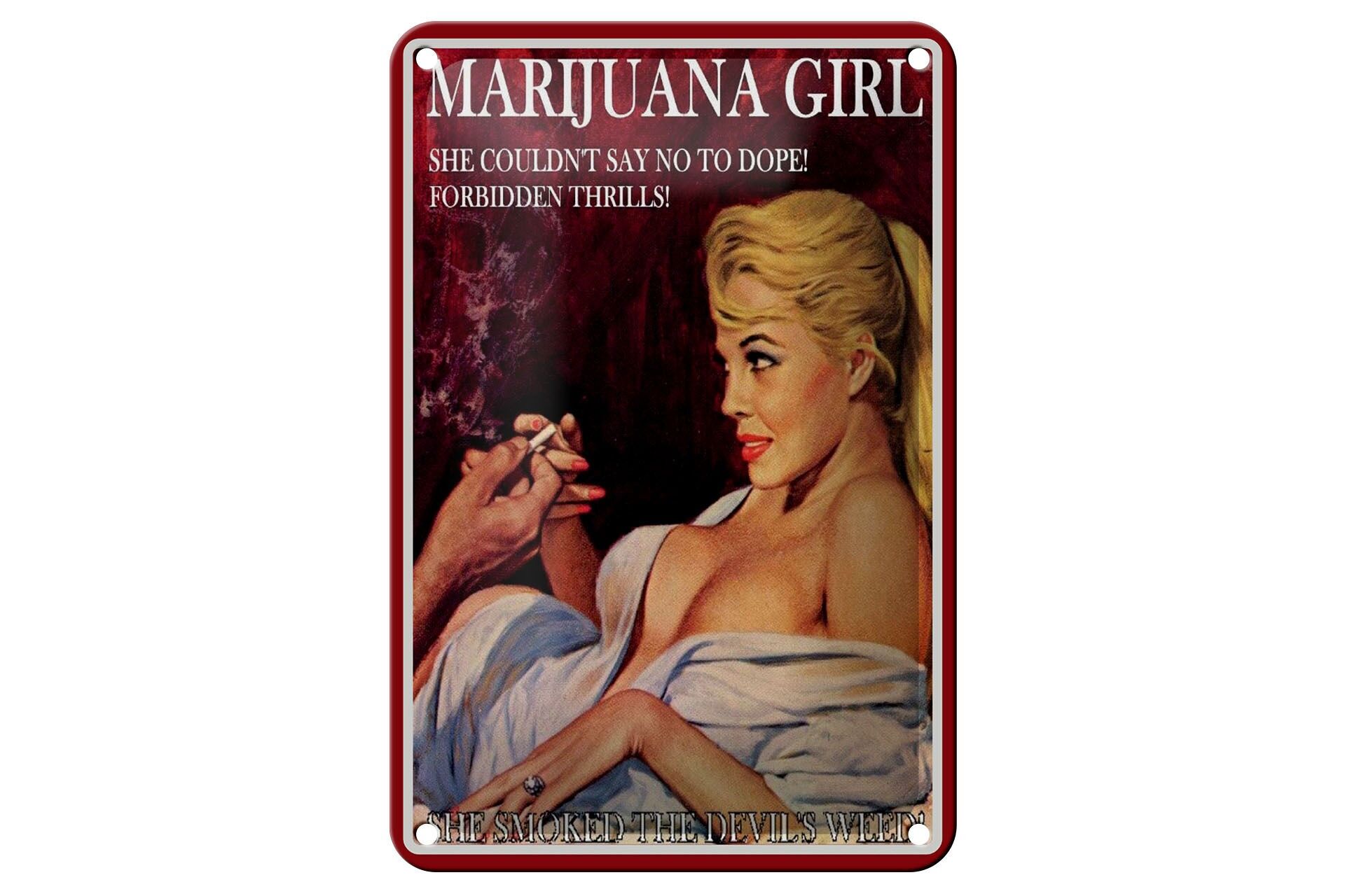 Blechschild Spruch 12x18 cm Marijuana Girl She couldnt say no to Dope Deko