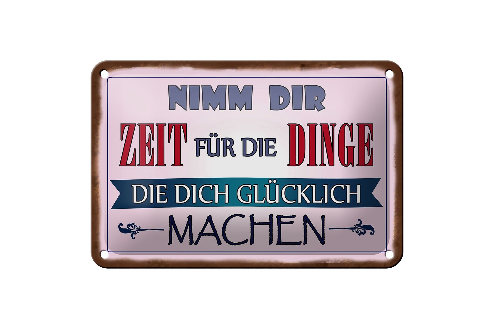 Cartello in metallo con scritta 12x18 cm: Prenditi del tempo per le cose che ti rendono felice. Decorazione