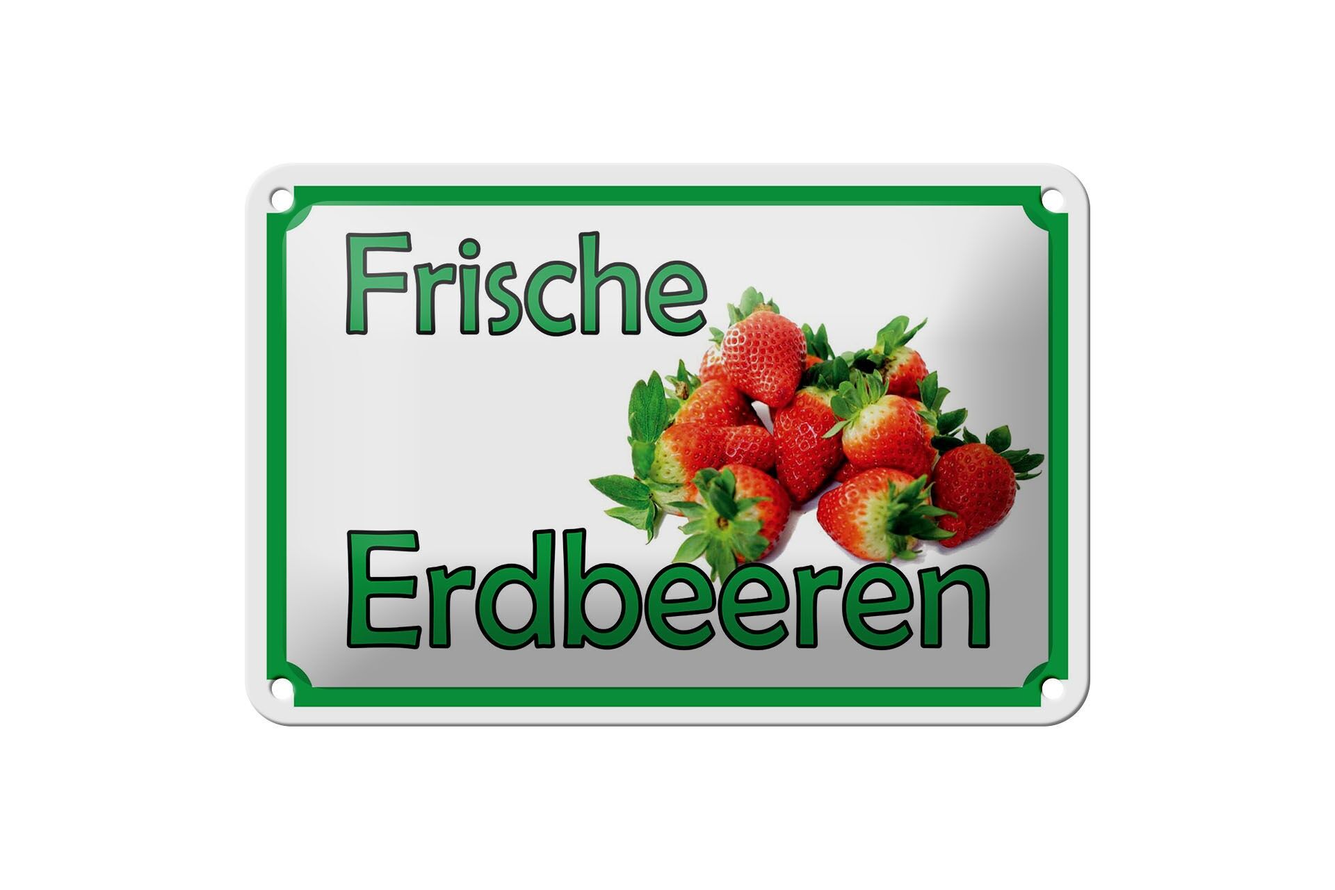 Blechschild Reklame 12x18 cm Frische Erdbeeren Deko Schild