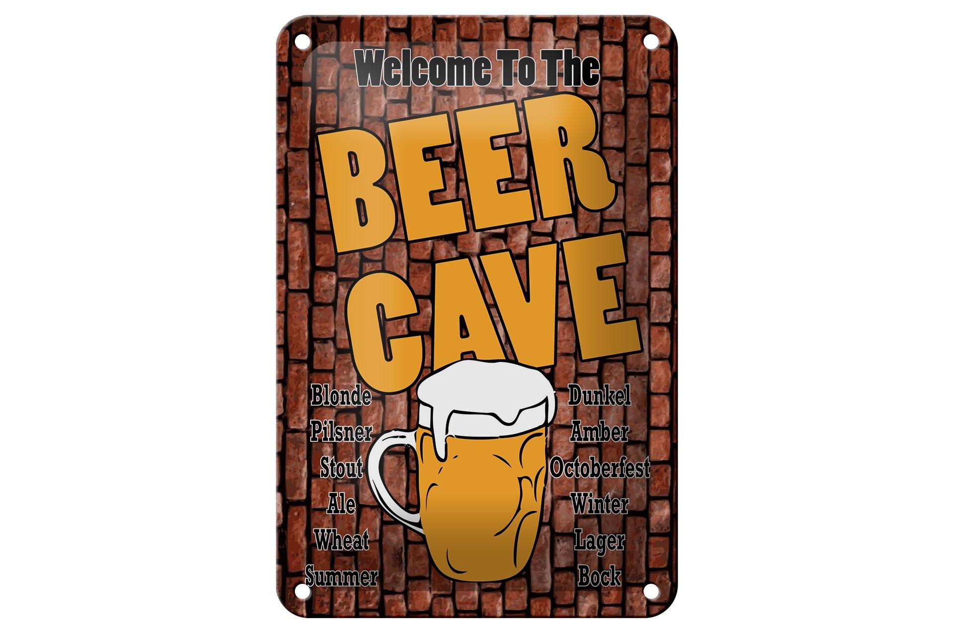 Blechschild Hinweis 12x18 cm Welcome to the Beer Cave Deko Schild