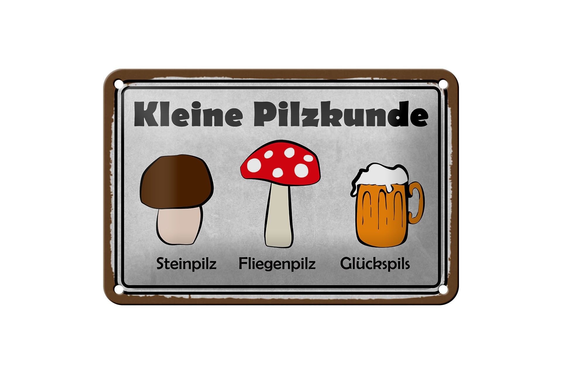 Blechschild Alkohol 12x18 cm Kleine Pilzrunde Steinpilz Fliegenpilz Glückspils