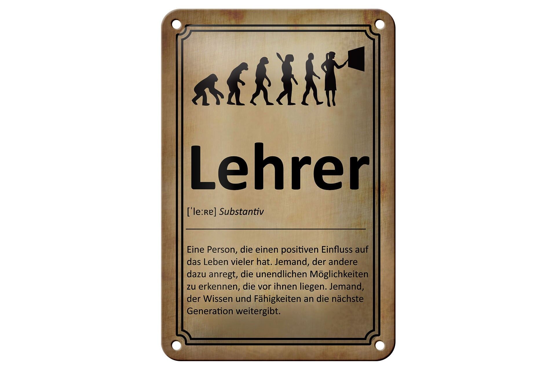Blechschild Spruch 12x18 cm Bedeutung des Wortes Lehrer Deko Schild