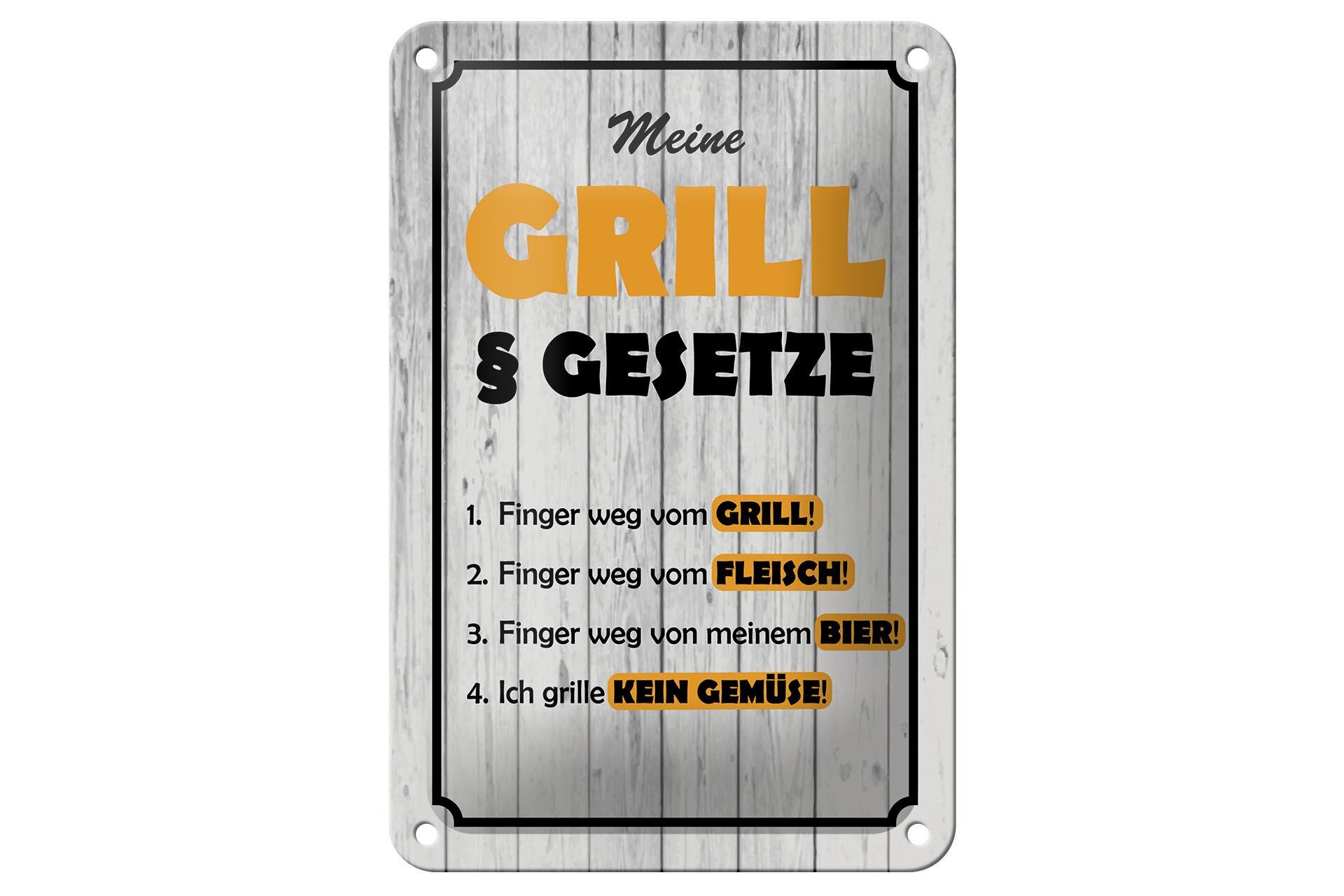 Blechschild Spruch 12x18 cm Meine Grill Gesetze Deko Schild