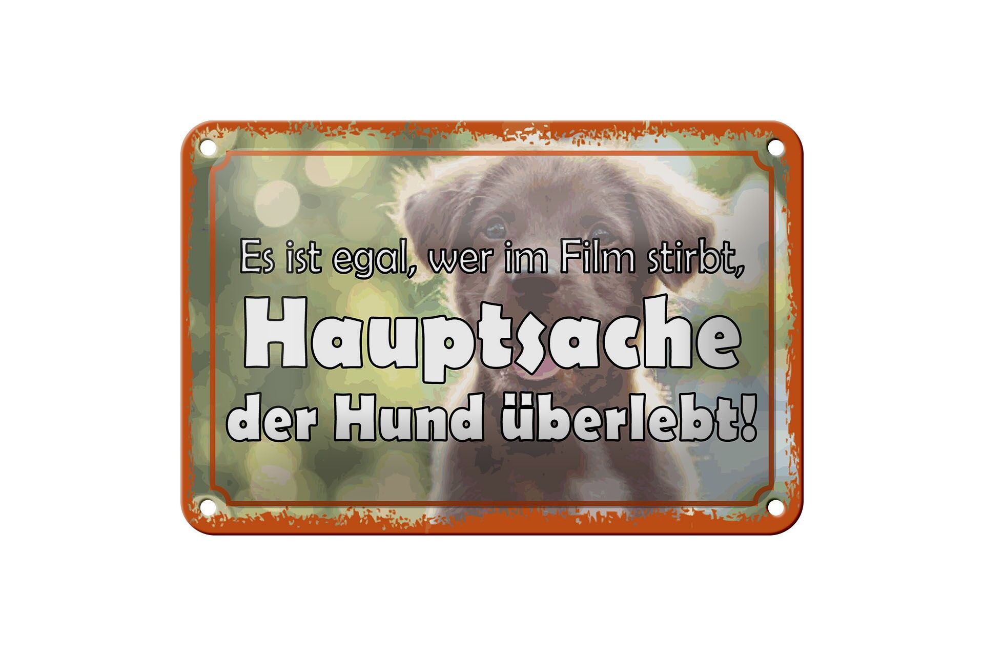 Cartello in metallo con scritta "L'importante è che il cane sopravviva" (12x18 cm) - Cartello decorativo