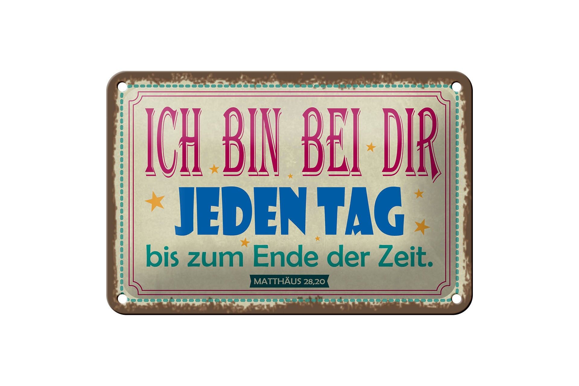 Cartello in metallo con scritta 12x18 cm: Sono con te ogni giorno fino alla fine dei tempi