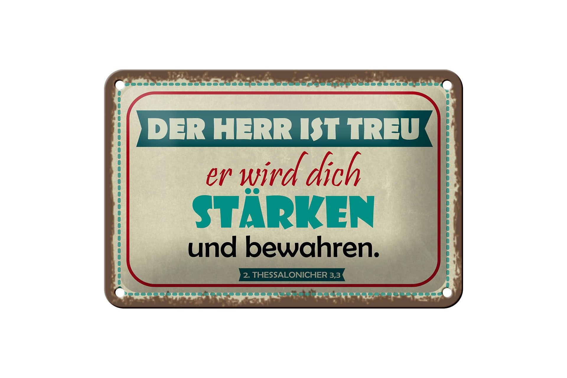 Blechschild Spruch 12x18 cm Der Herr ist Treu er wird sich stärken Deko Schild