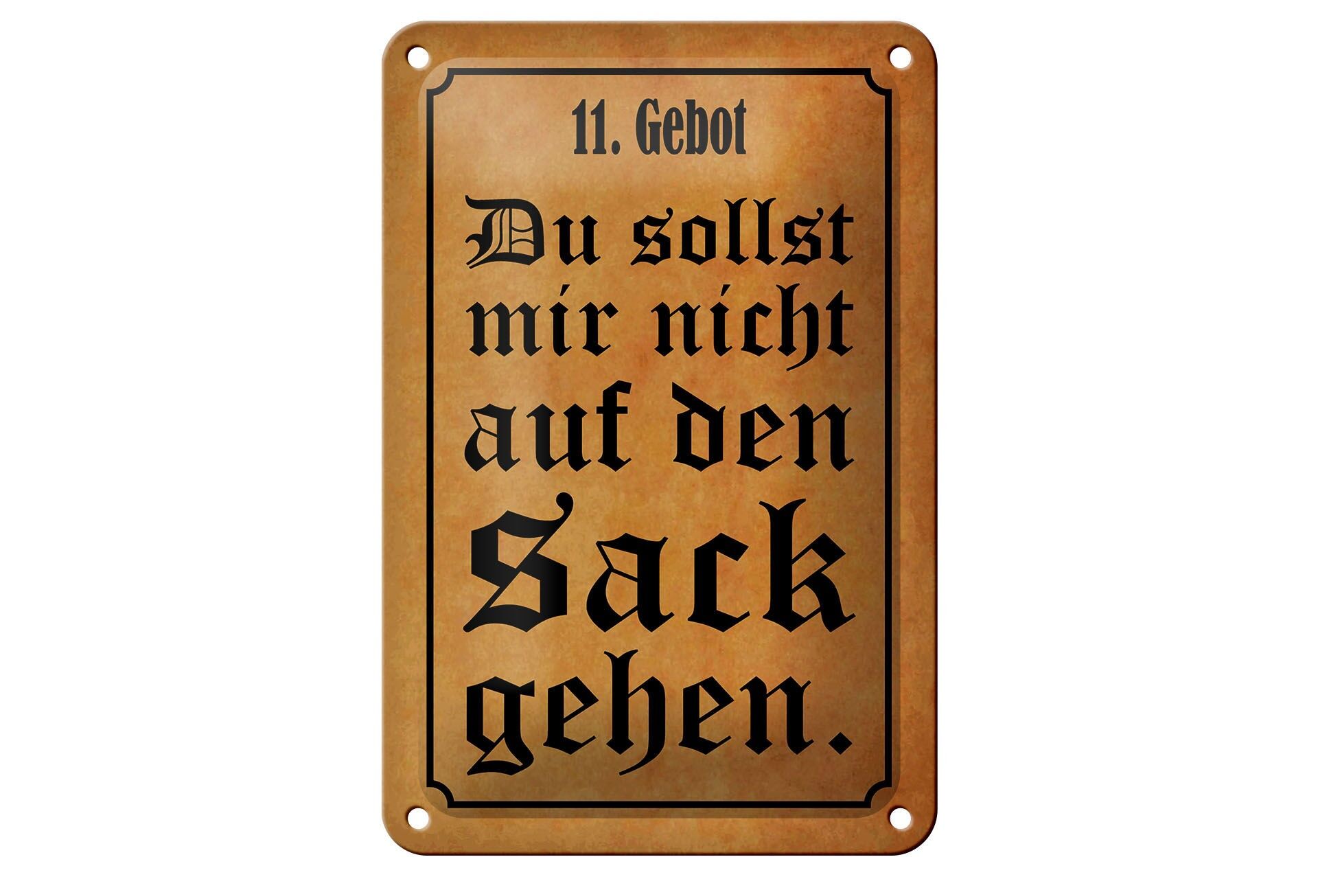 Blechschild Spruch 12x18 cm 11. Gebot Du sollst mir nicht auf den Sack gehen
