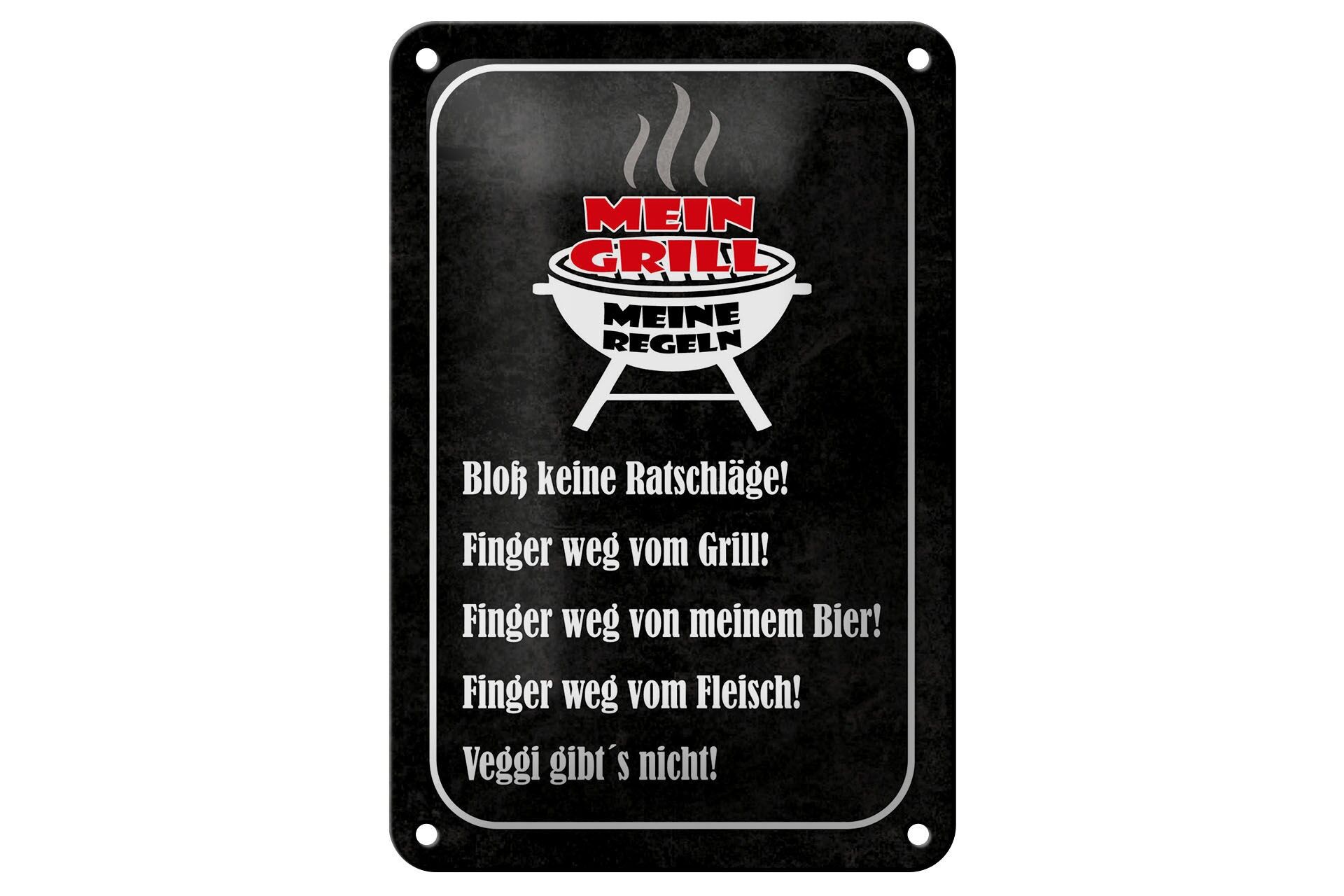 Blechschild Hinweis 12x18 cm Mein Grill meine Regeln Bloß keine Ratschläge