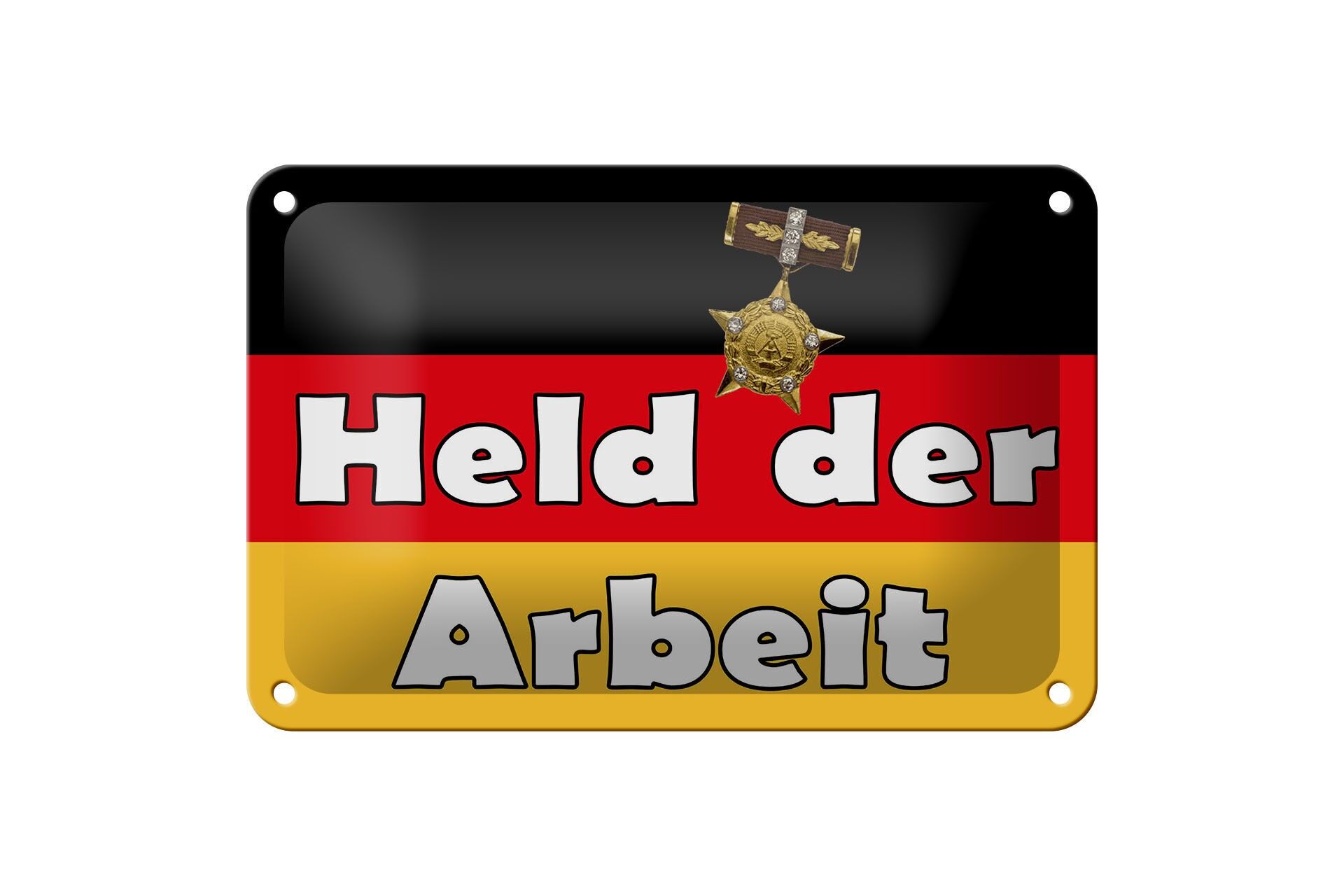 Blechschild Spruch 12x18 cm Held der Arbeit DDR Deko Schild