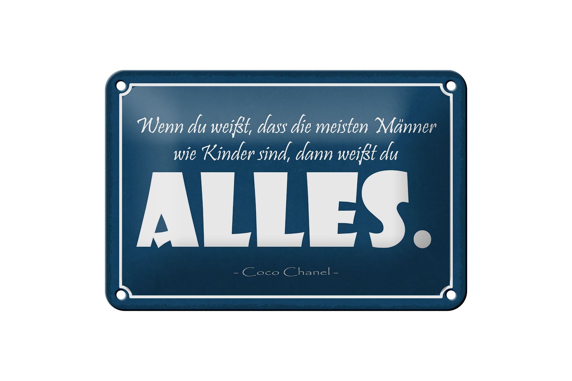 Blechschild Zitat 12x18 cm Männer wie Kinder sind, dann weißt du Alles Deko