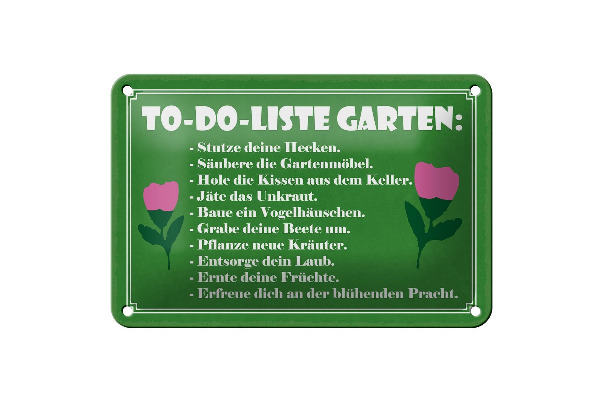 Blechschild Spruch 12x18 cm To Do Liste Garten Deko Schild