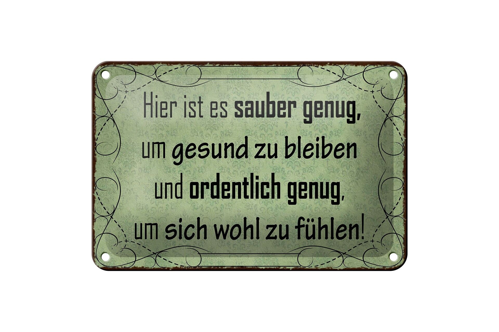 Blechschild Spruch 12x18 cm Hier ist es sauber genug Deko Schild