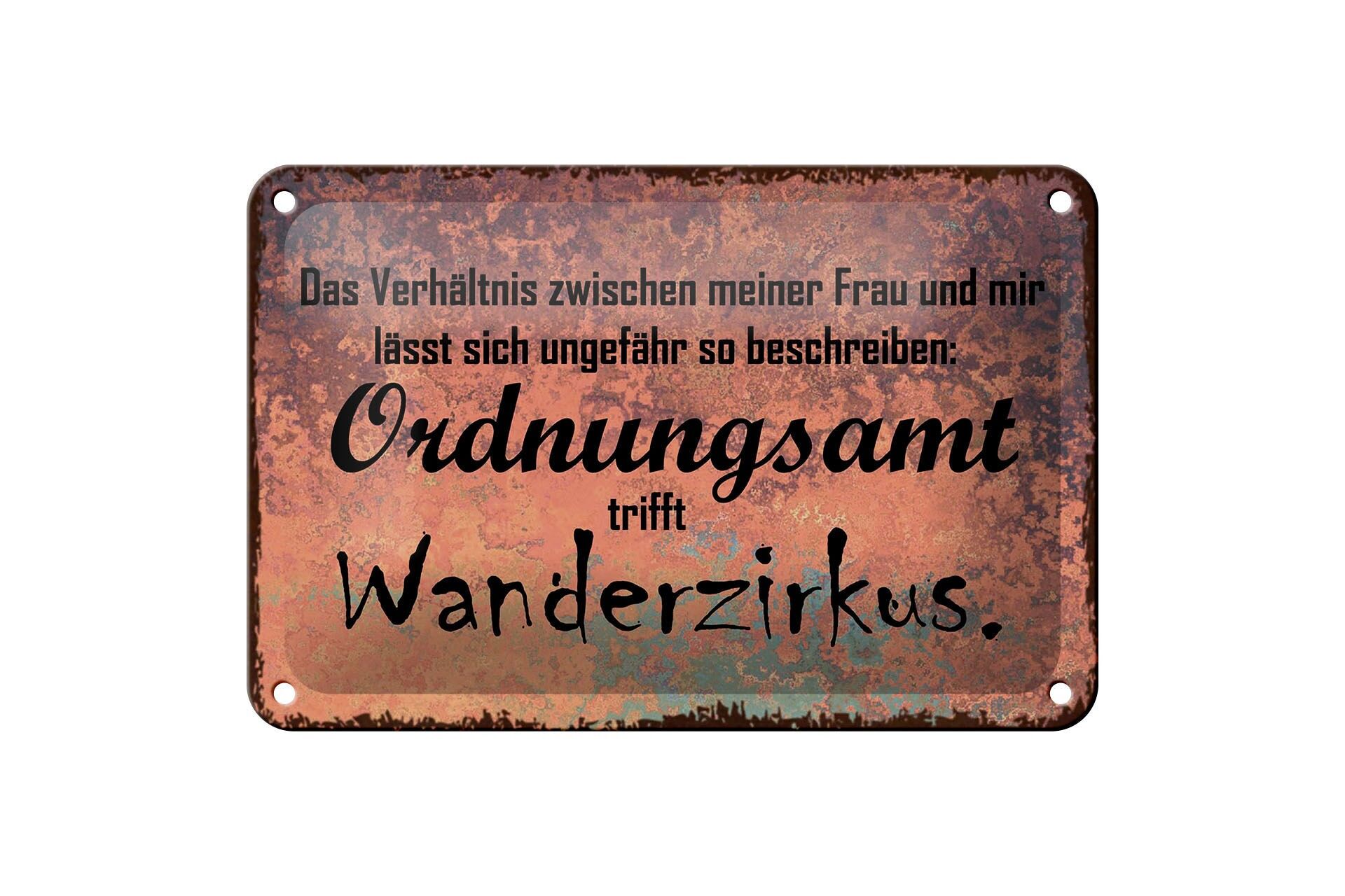 Blechschild Spruch 12x18 cm Ordnungsamt trifft Wanderzirkus Deko Schild