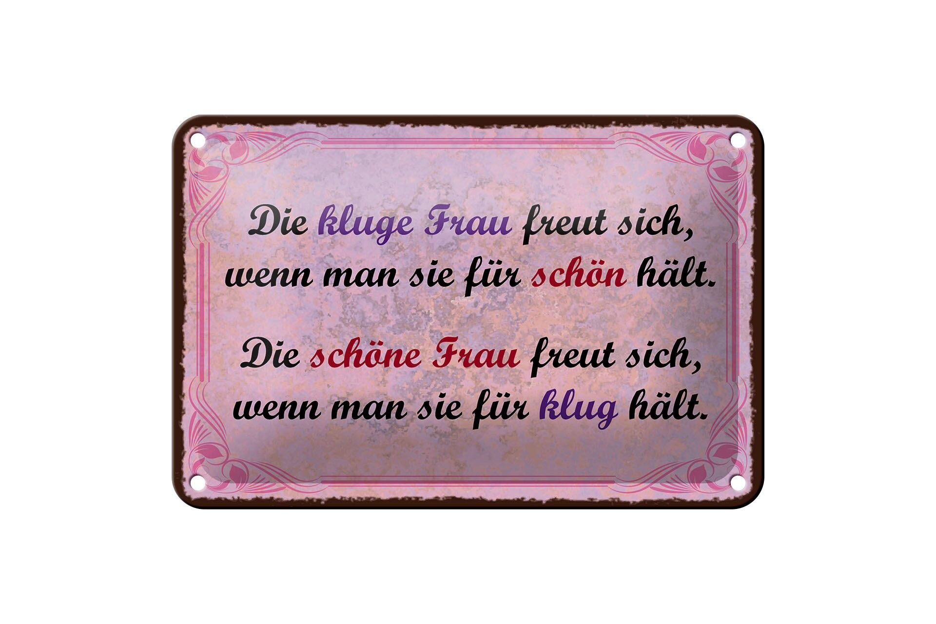 Blechschild Spruch 12x18 cm kluge Frau schöne Frau Vergleich Deko Schild