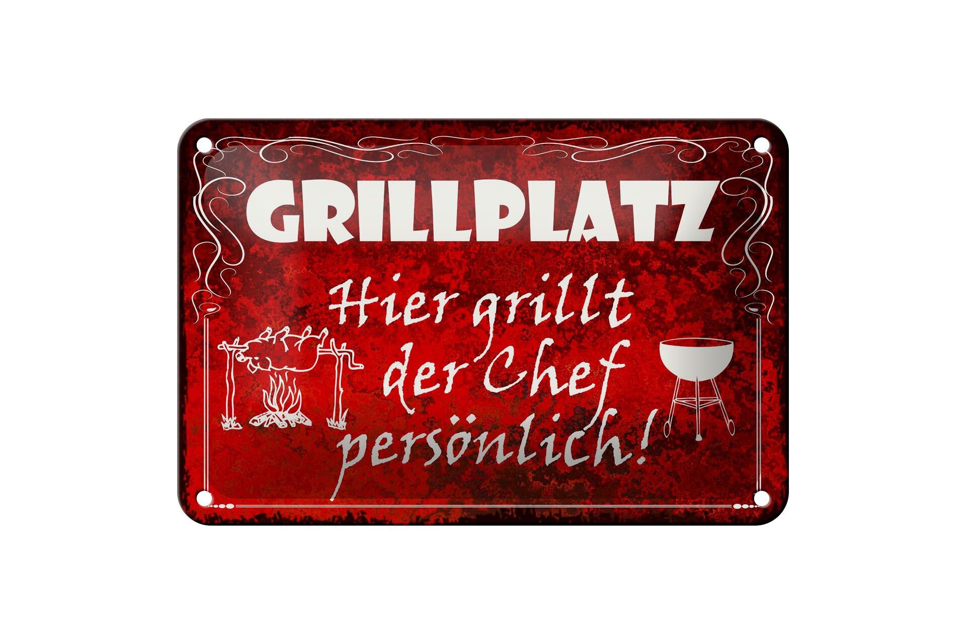 Blechschild Hinweis 12x18 cm Grillplatz Hier grillt der Chef persönlich Schild
