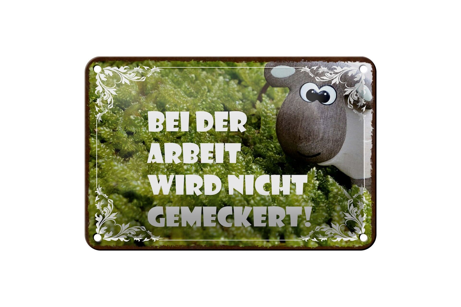 Blechschild Spruch 12x18 cm Bei der Arbeit wird nicht gemeckert Schaf Schild