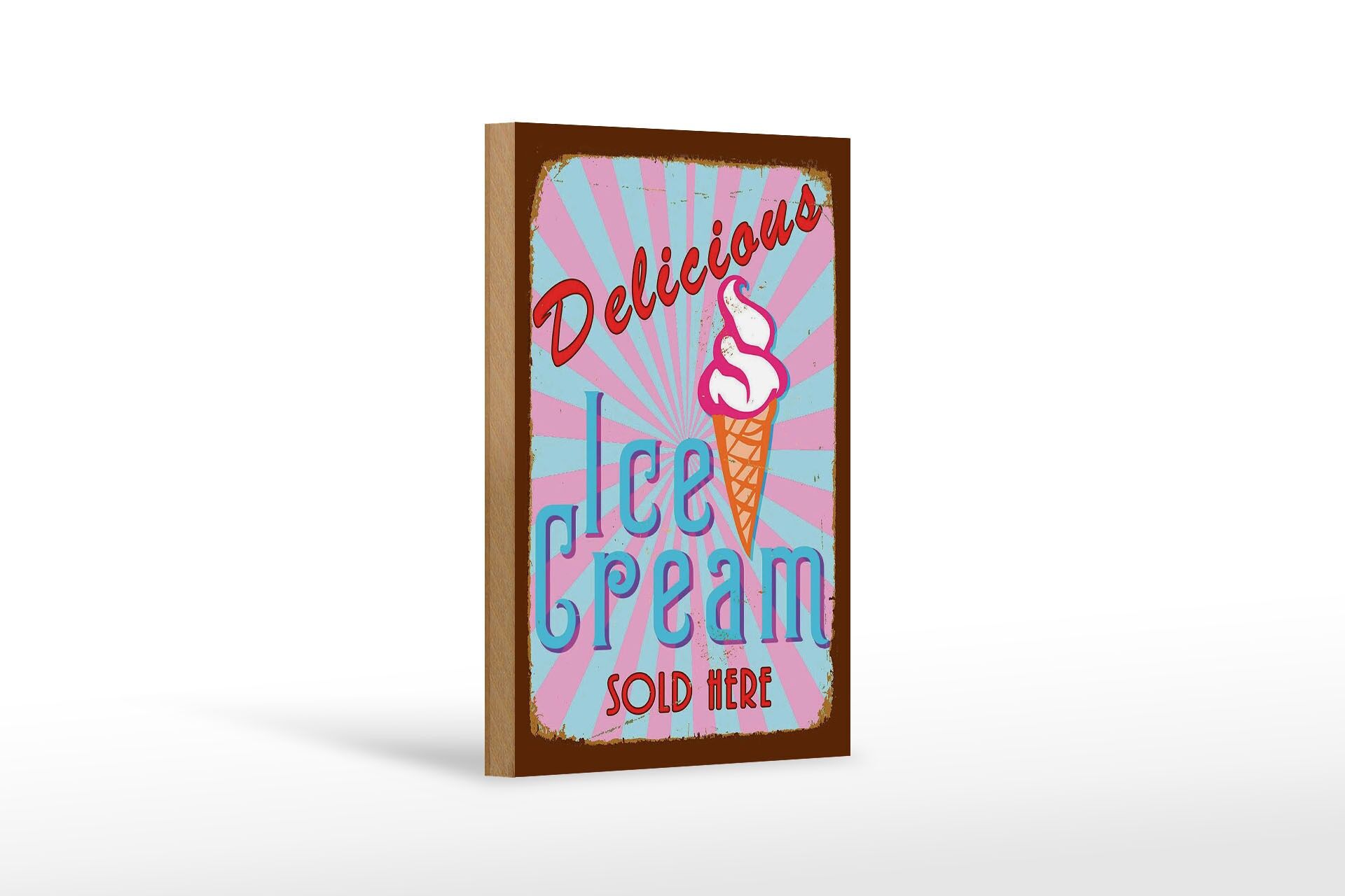 Holzschild Reklame 12x18 cm Delicious Ice Cream sold here Deko Schild