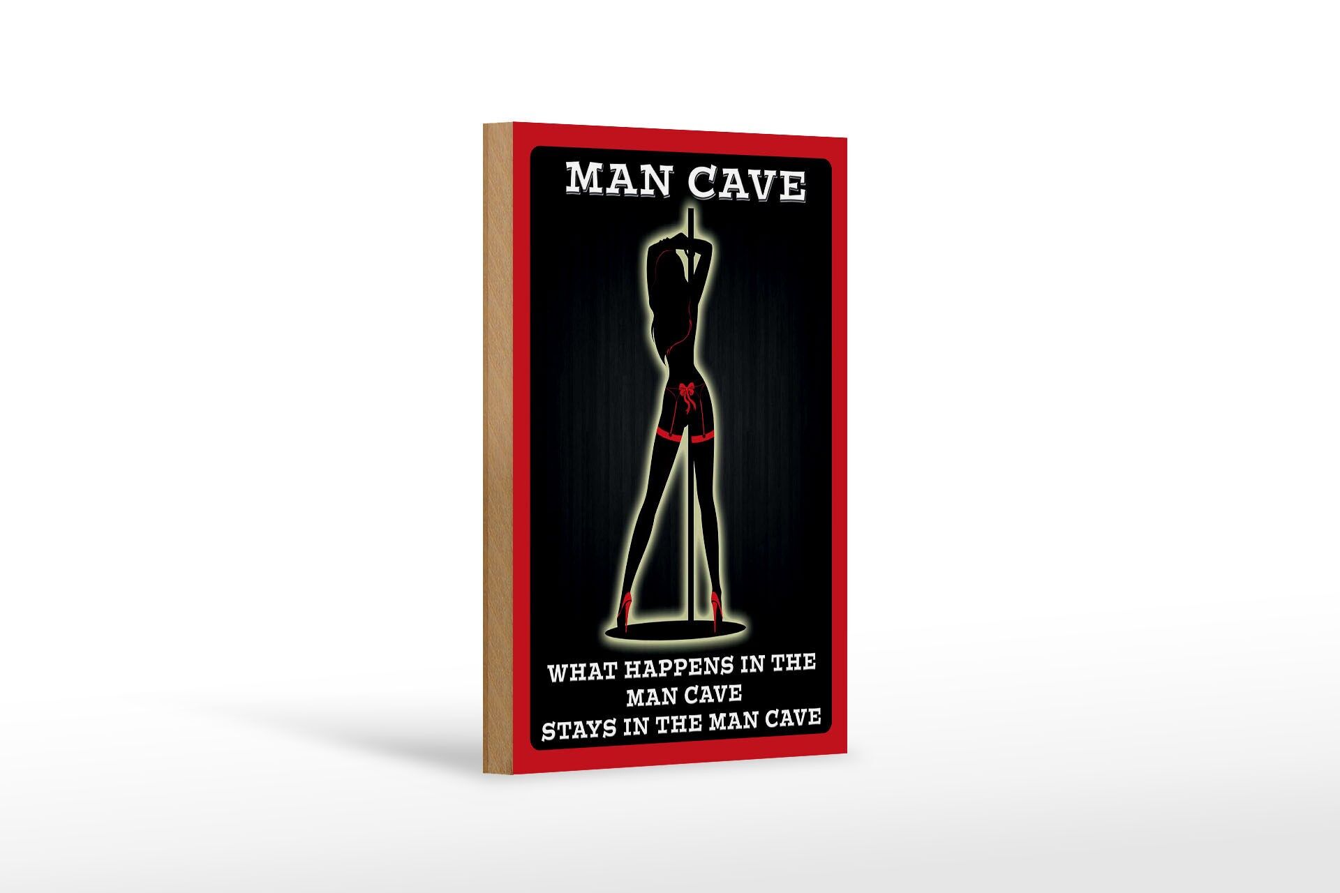 Holzschild Spruch 12x18 cm Man cave Stripperin Deko Schild