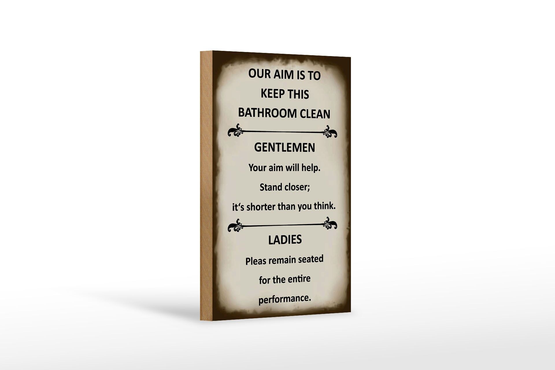 Holzschild Hinweis 12x18 cm Our aim is to keep this Bathroom clean Deko Schild