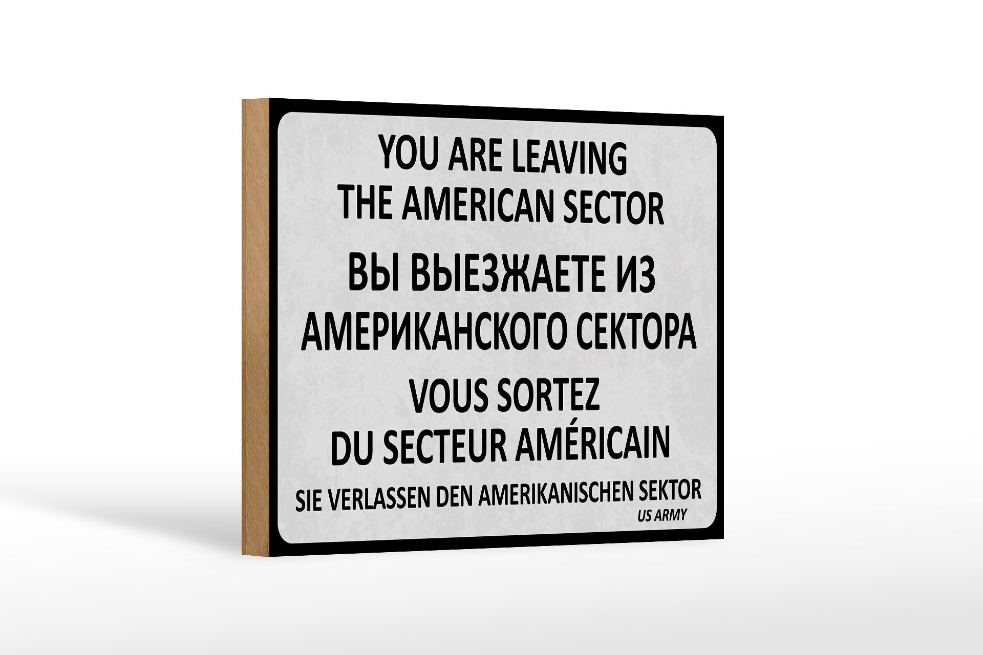 Holzschild Hinweis 12x18 cm Sie verlassen den amerikanischen Sektor Deko Schild