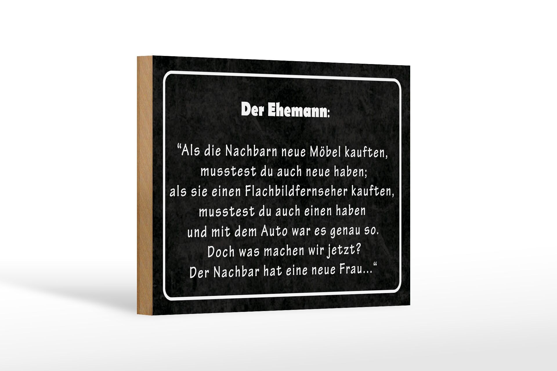 Holzschild Spruch 12x18 cm Der Ehemann Deko Schild
