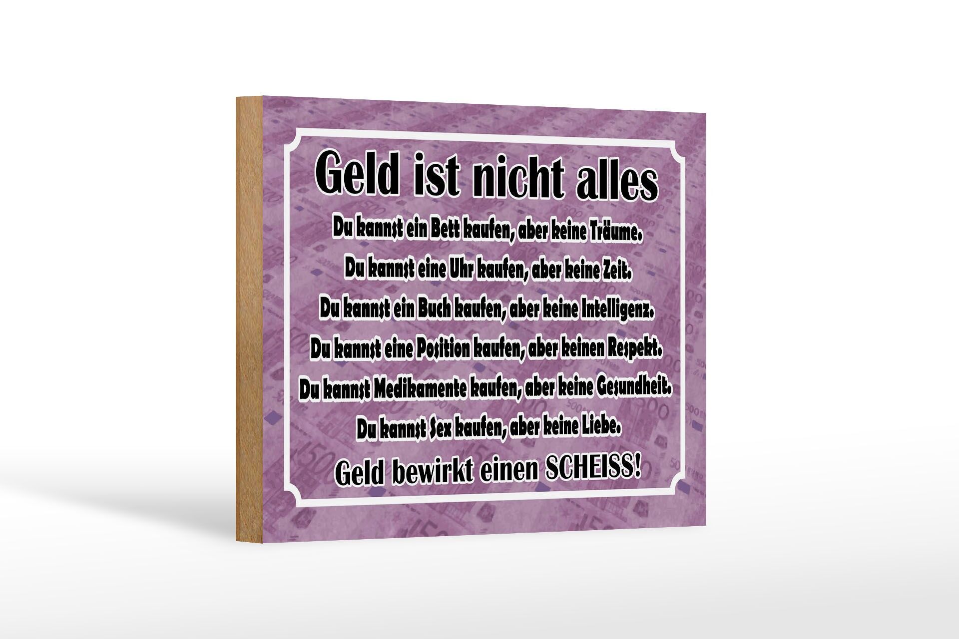 Holzschild Spruch 12x18 cm Geld ist nicht alles Deko Schild